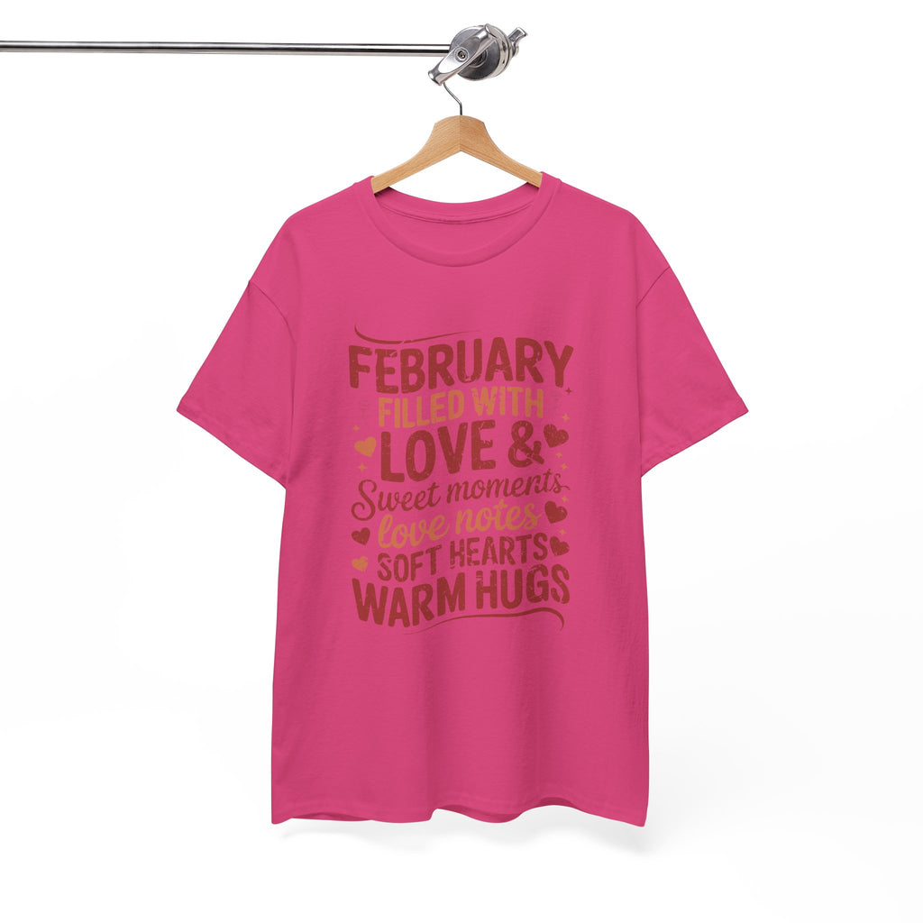 February Filled With Love Tee — Cozy Love Notes Valentine's Unisex Cotton Tshirt