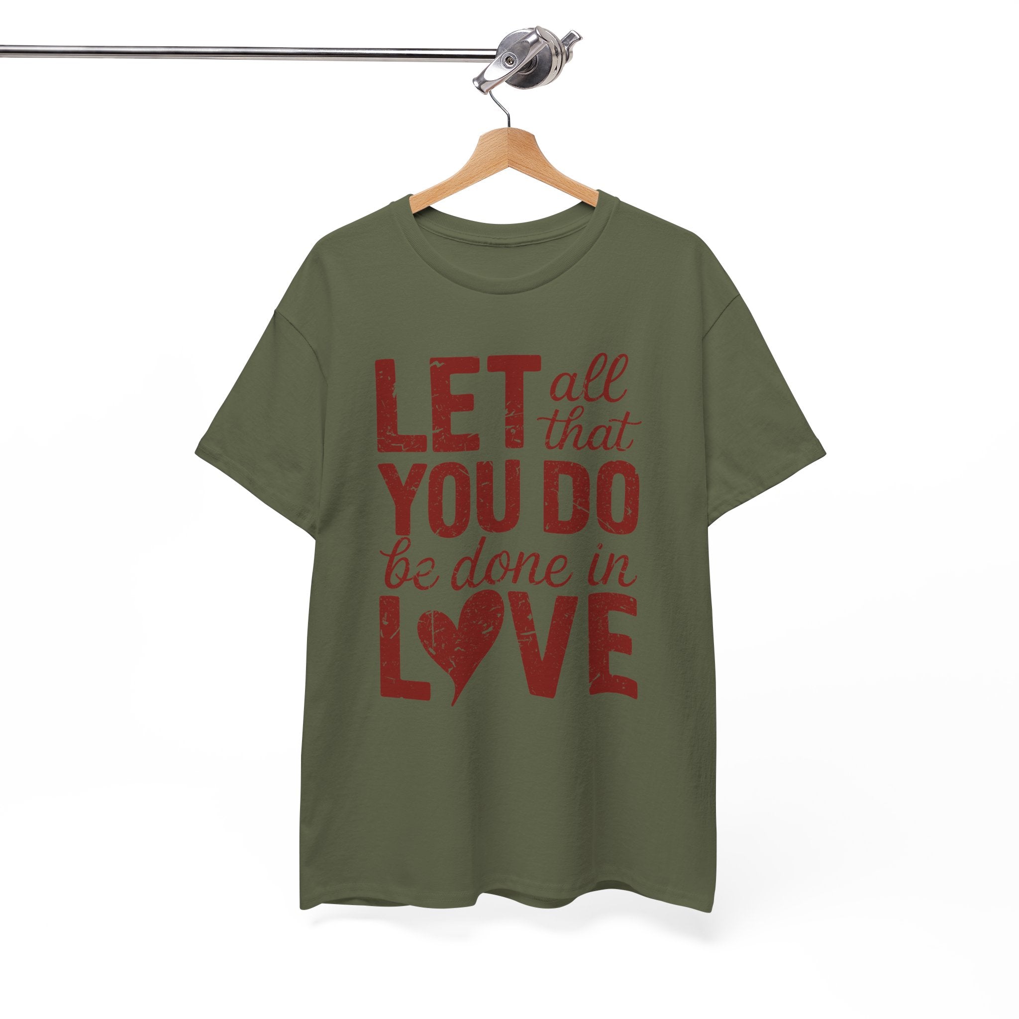 Let All That You Do Be Done In Love T-Shirt — Rustic Red Typography Unisex Cotton Tee