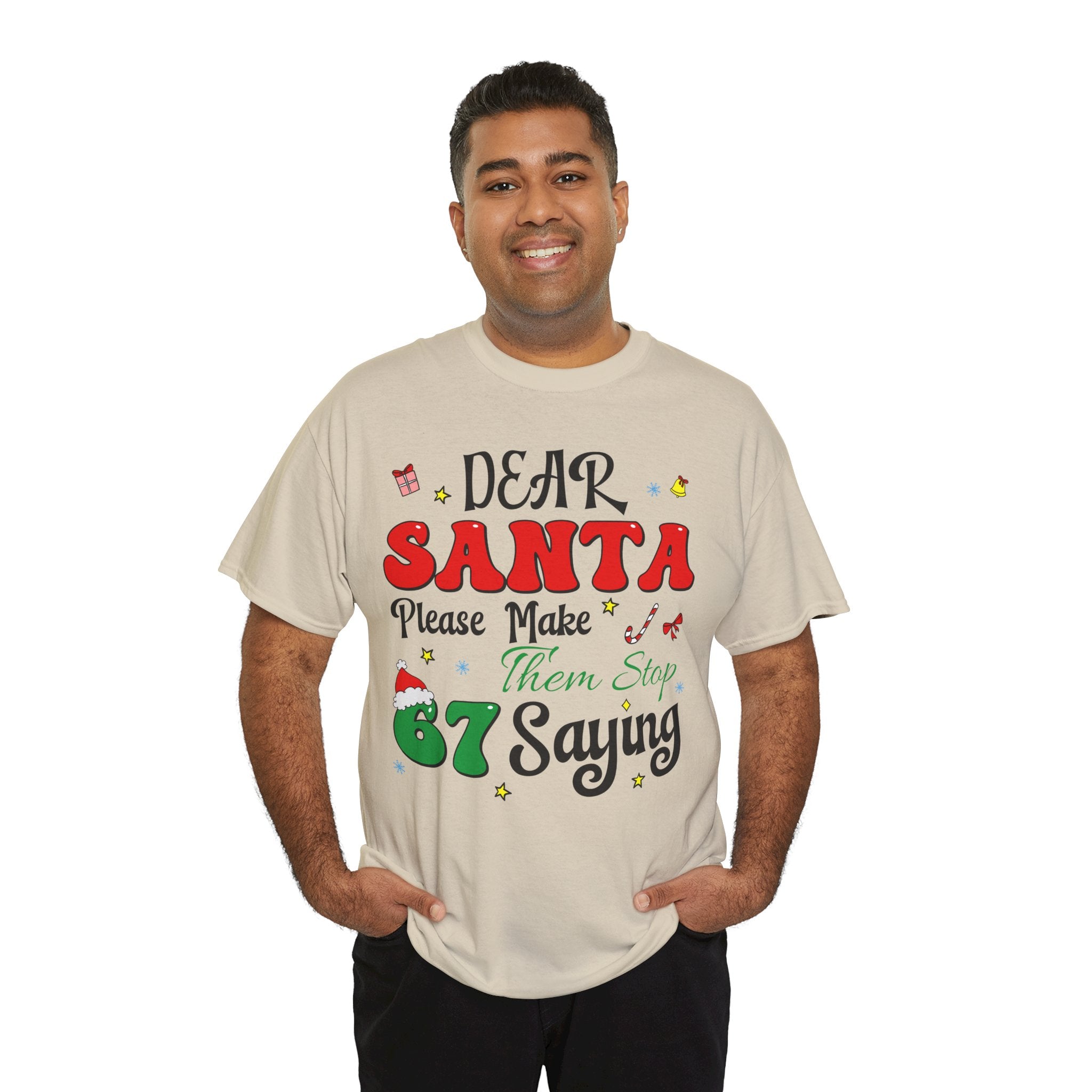 Santa 67 Them Stop Christmas Unisex Cotton Tee
