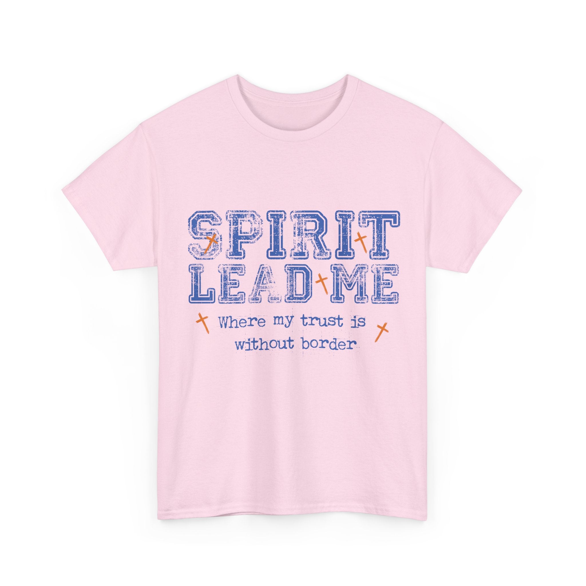 Christian Varsity Tee — “Spirit Lead Me — Where My Trust Is Without Border”. Unisex Cotton Tee