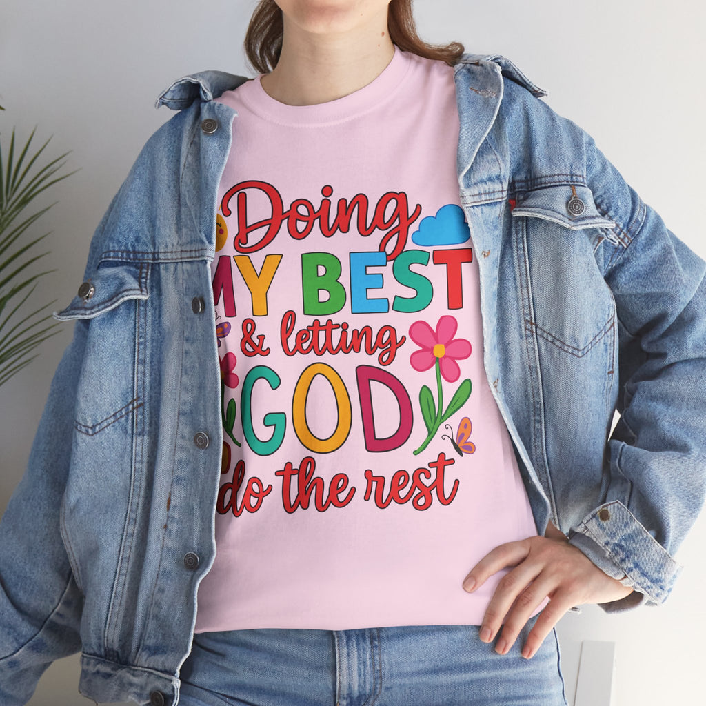 Doing My Best & Letting God Do The Rest T-Shirt — Floral Sun & Butterflies Inspirational Unisex Cotton Tee
