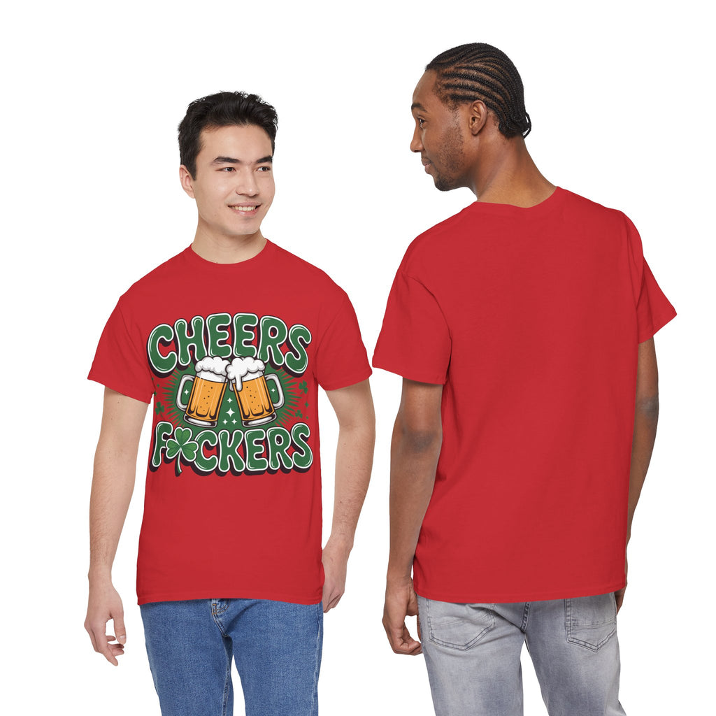 Cheers Fockers Beer Clinking Mugs Unisex Cotton T-Shirt