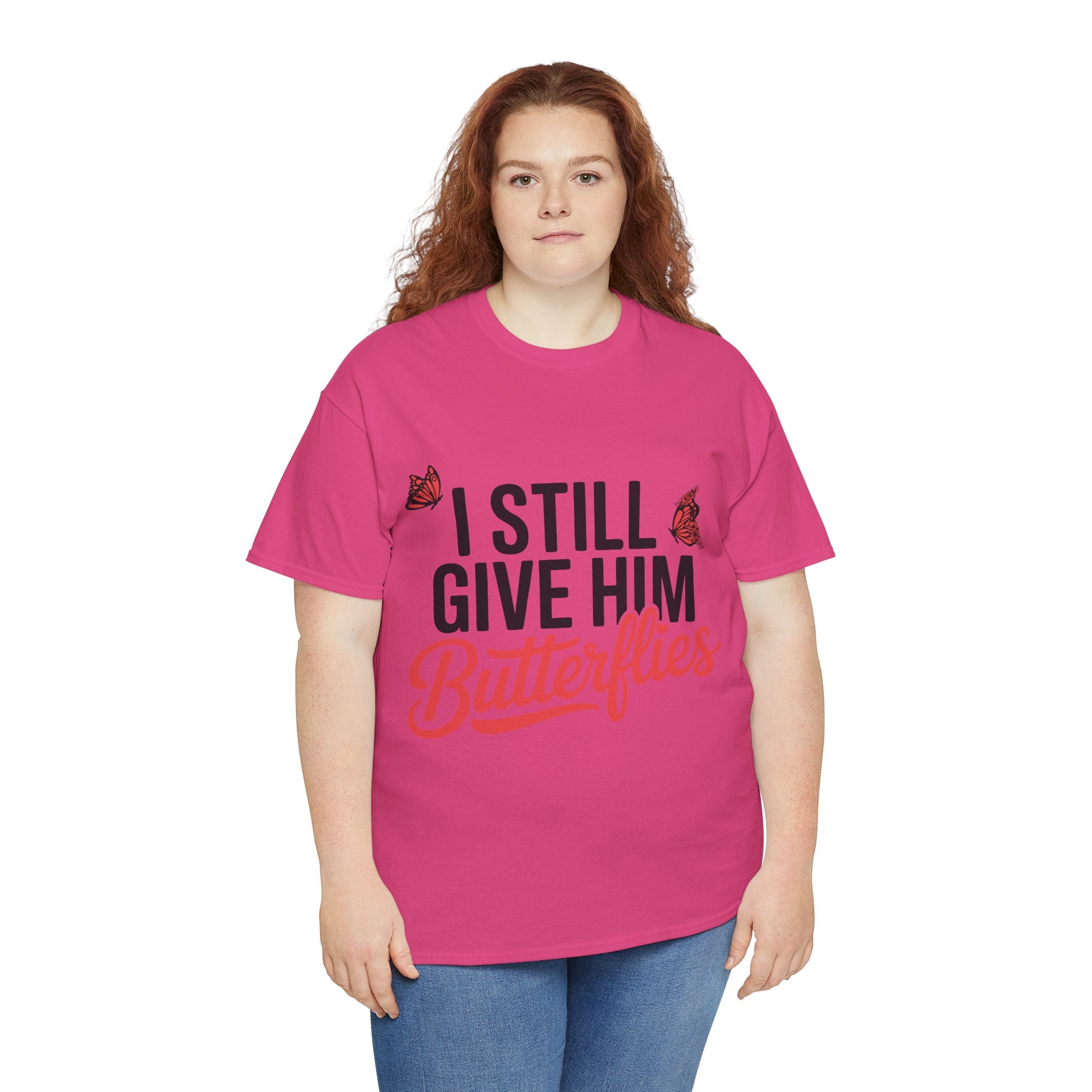 I Still Give Him Butterflies T-Shirt — Romantic Floral Butterfly Unisex Cotton Tee
