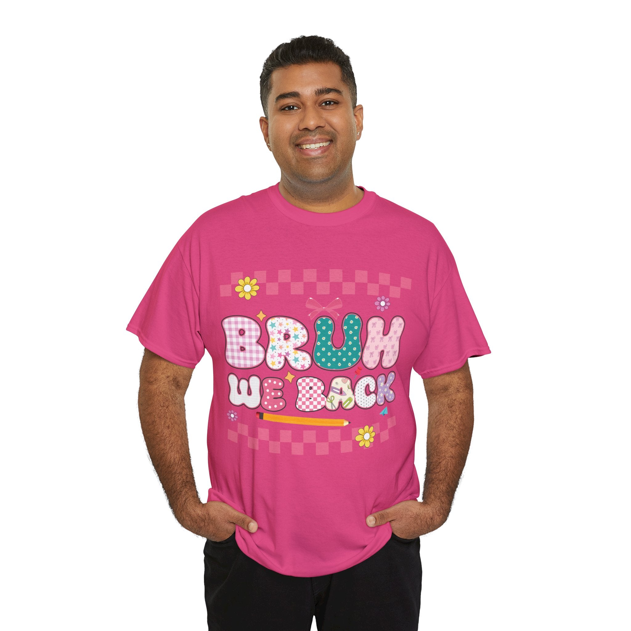 Bruh We Back Tee