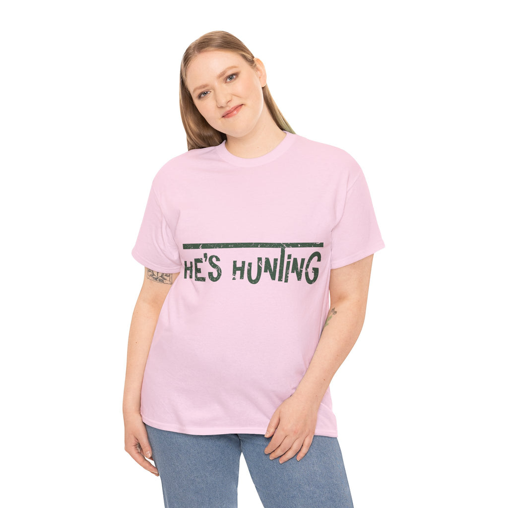 He’s Hunting Distressed Tee — Minimalist Tan Hunting Unisex Cotton Tshirt