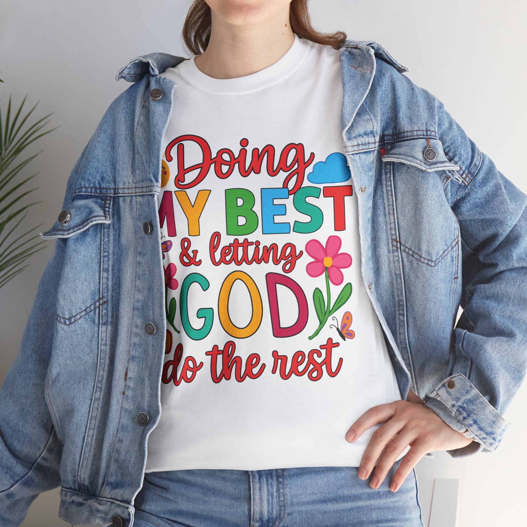 Doing My Best & Letting God Do The Rest T-Shirt — Floral Sun & Butterflies Inspirational Unisex Cotton Tee