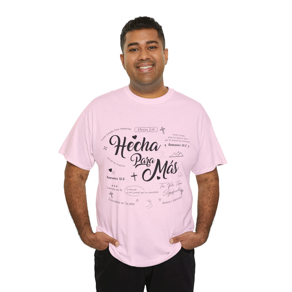 Hecha Para Más Christian T‑Shirt — Spanish Faith Typography Unisex Cotton Tee