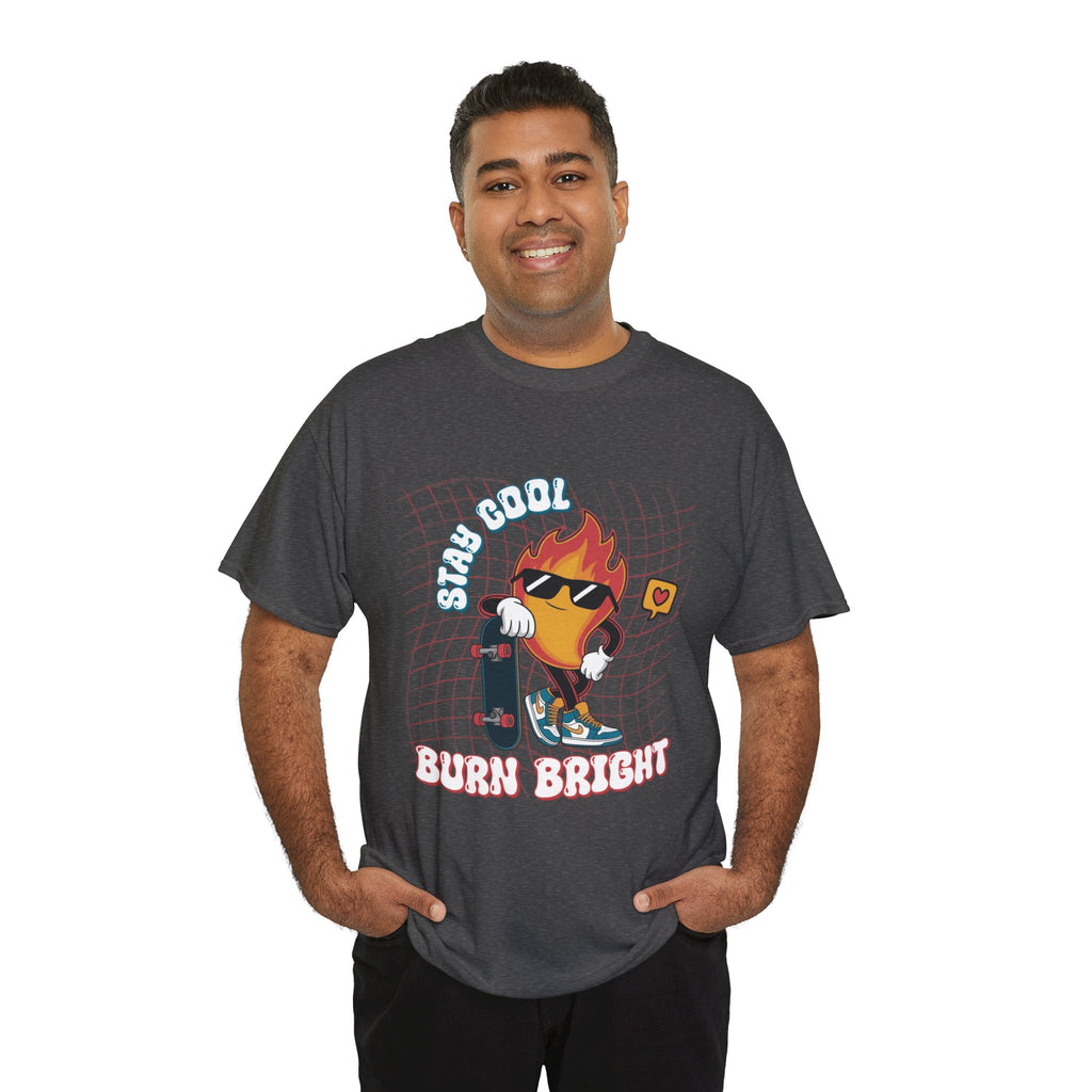 Stay Cool Burn Bright Unisex Tee