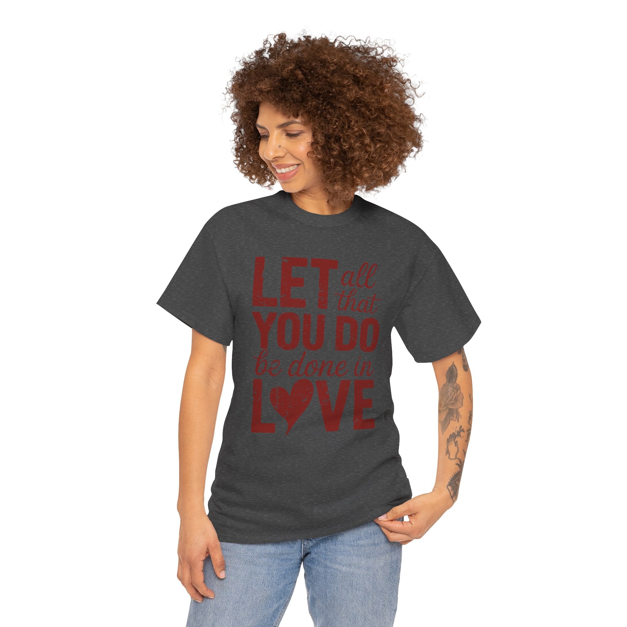 Let All That You Do Be Done In Love T-Shirt — Rustic Red Typography Unisex Cotton Tee