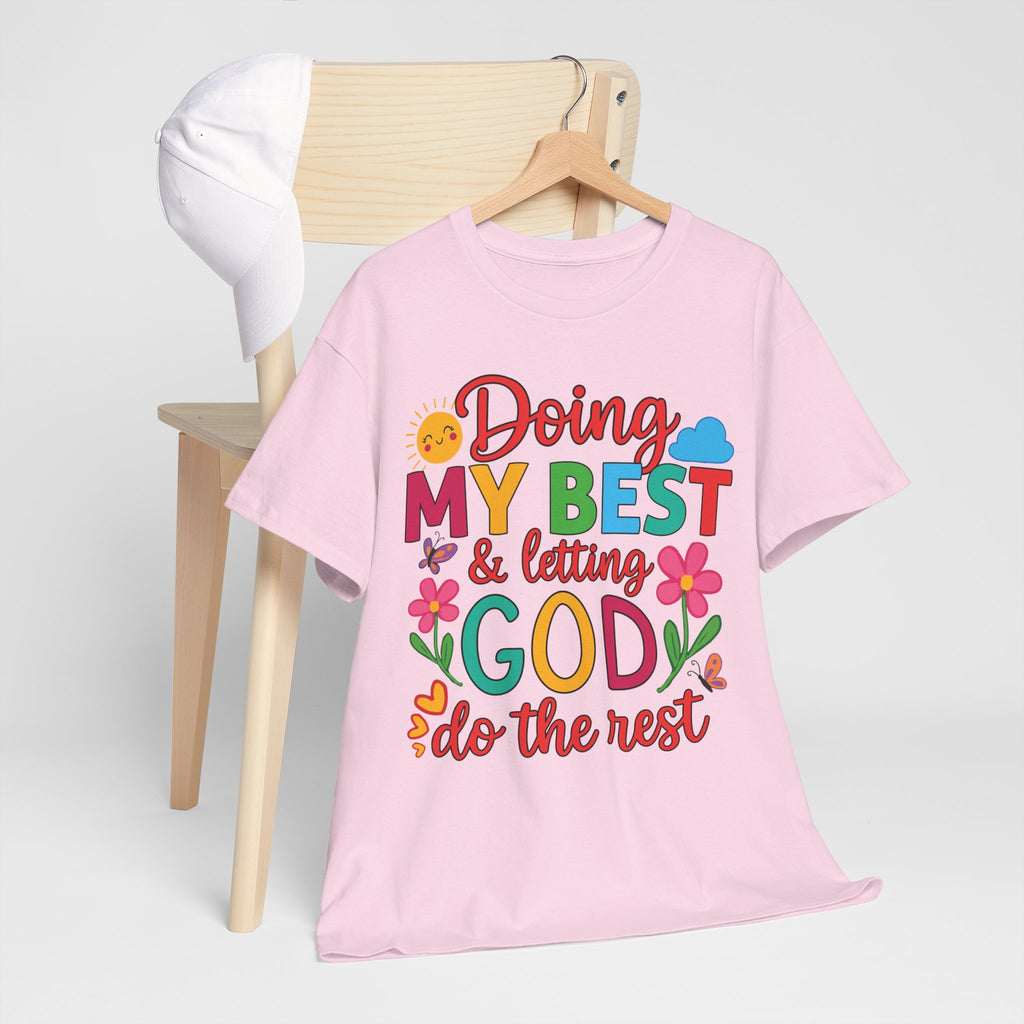 Doing My Best & Letting God Do The Rest T-Shirt — Floral Sun & Butterflies Inspirational Unisex Cotton Tee