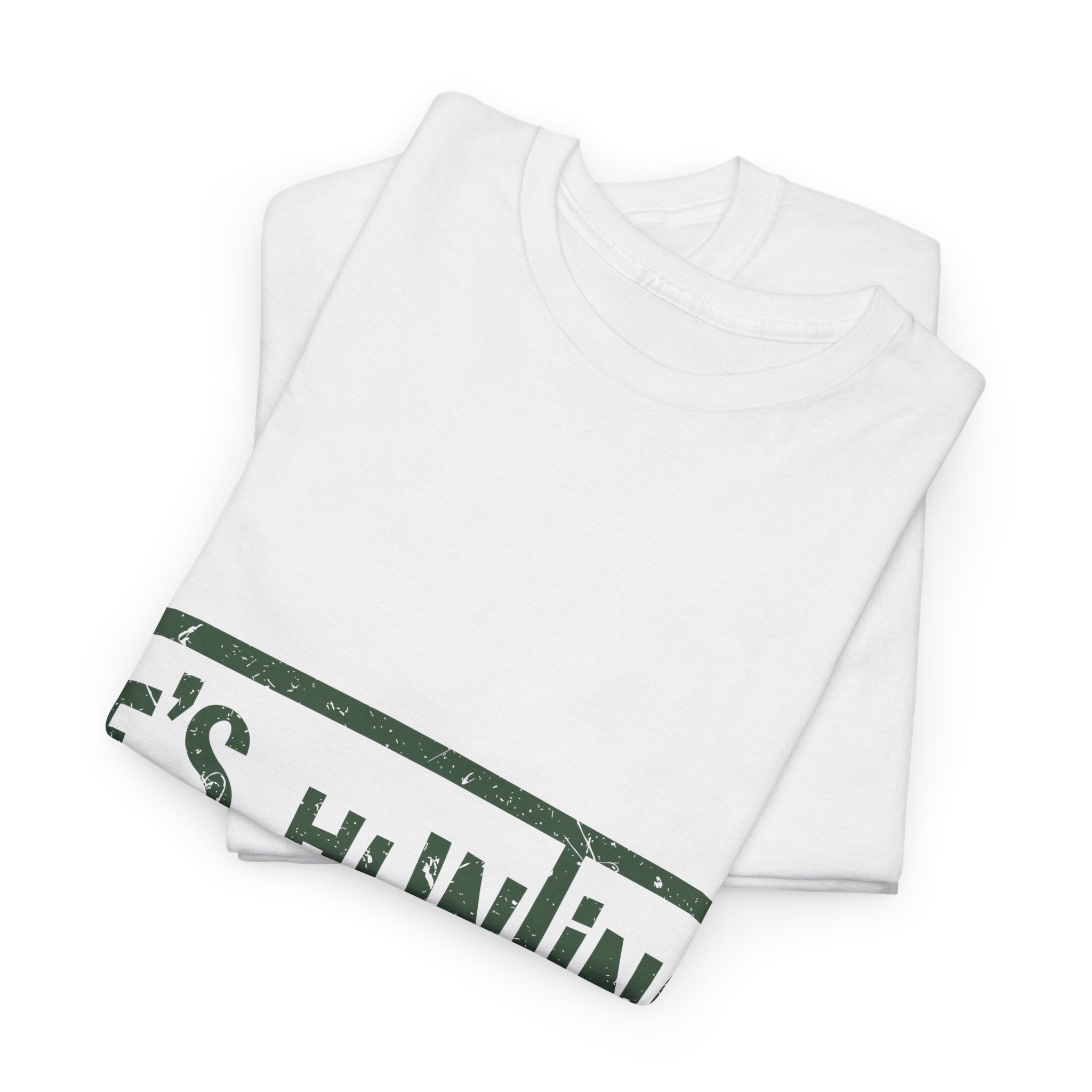 He’s Hunting Distressed Tee — Minimalist Tan Hunting Unisex Cotton Tshirt