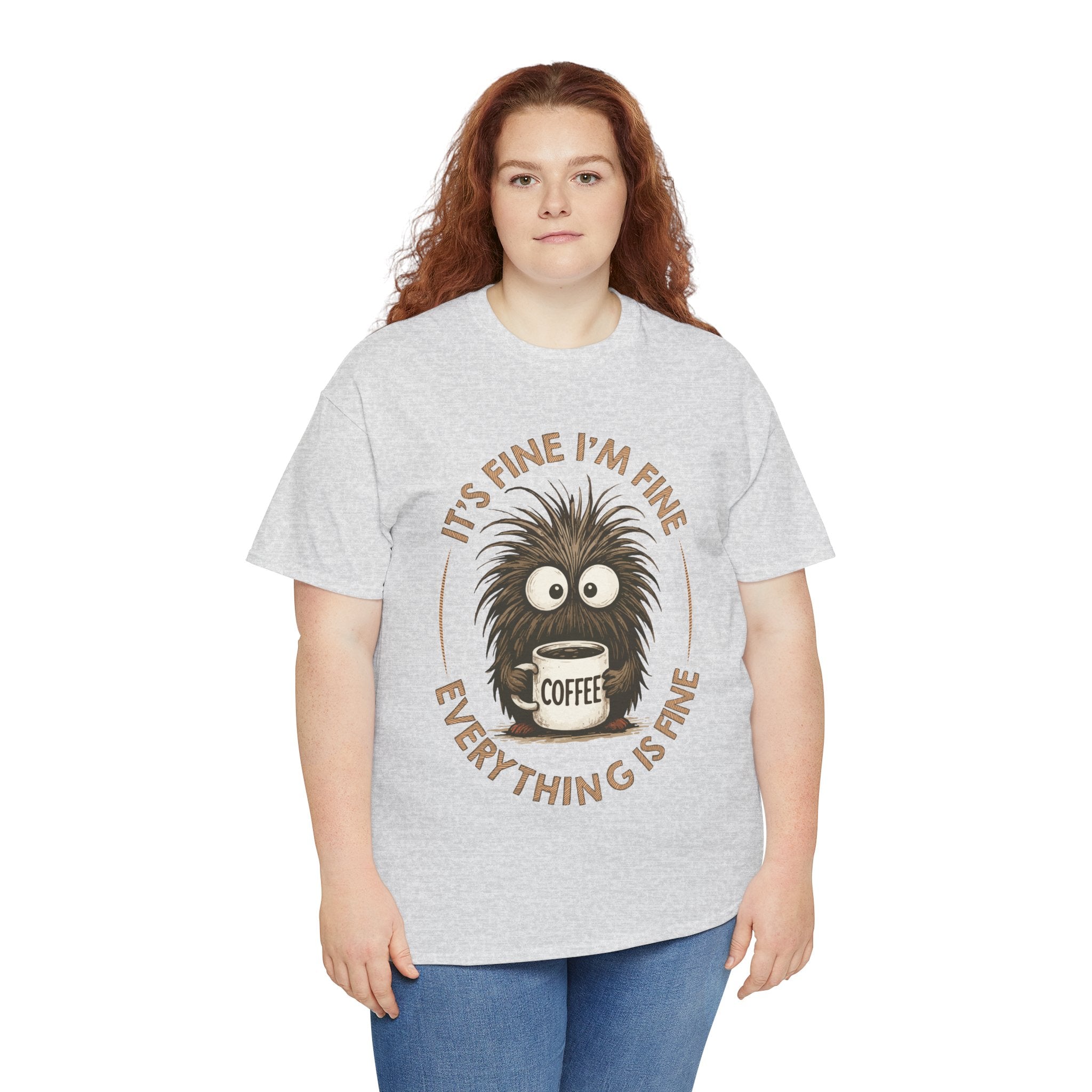 Funny Coffee Tee — “It’s fine I’m fine everything is fine” Fuzzy Creature Mug Unisex Cotton Tee
