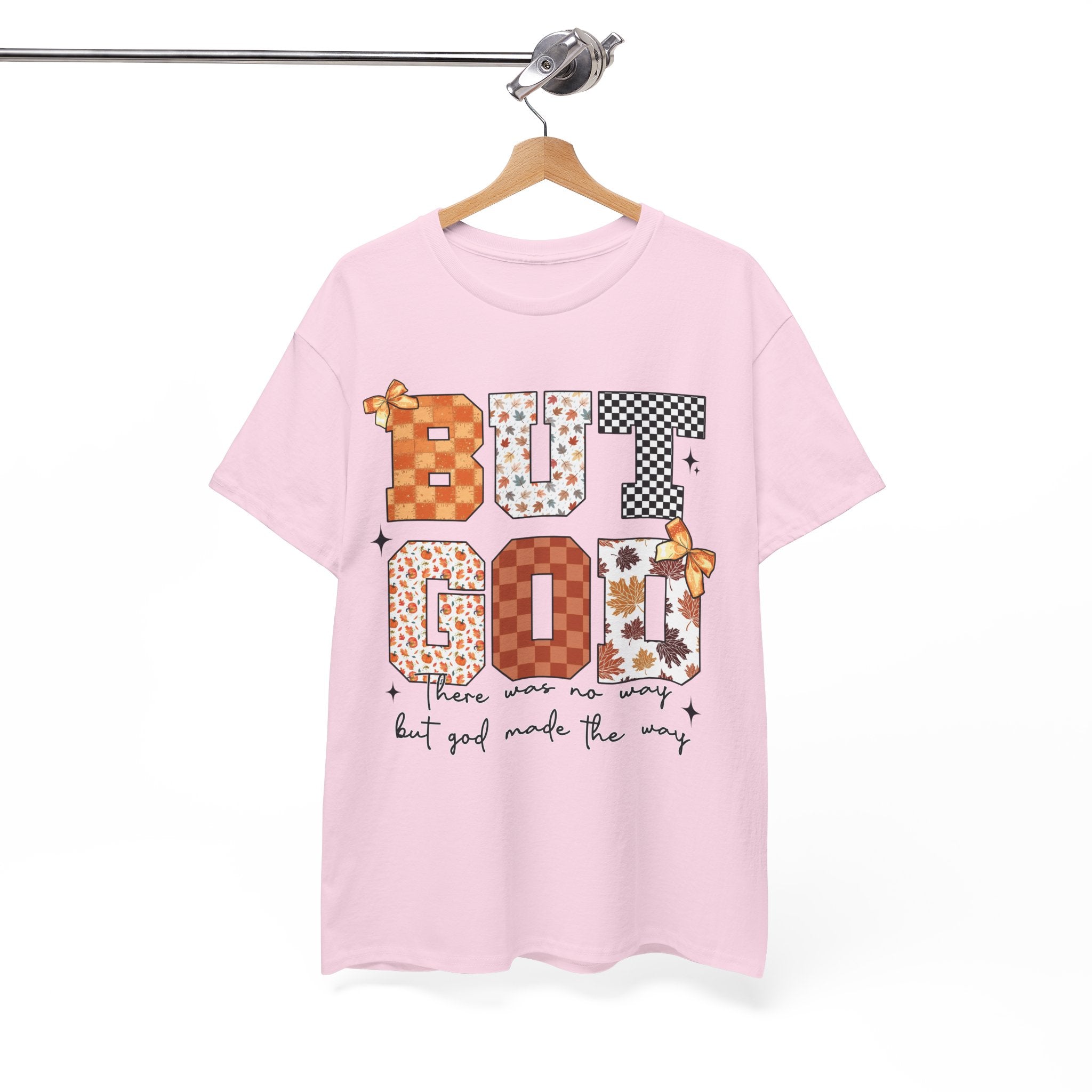 BUT GOD Fall Tee — “There was no way but God made the way”.Unisex Cotton Tee