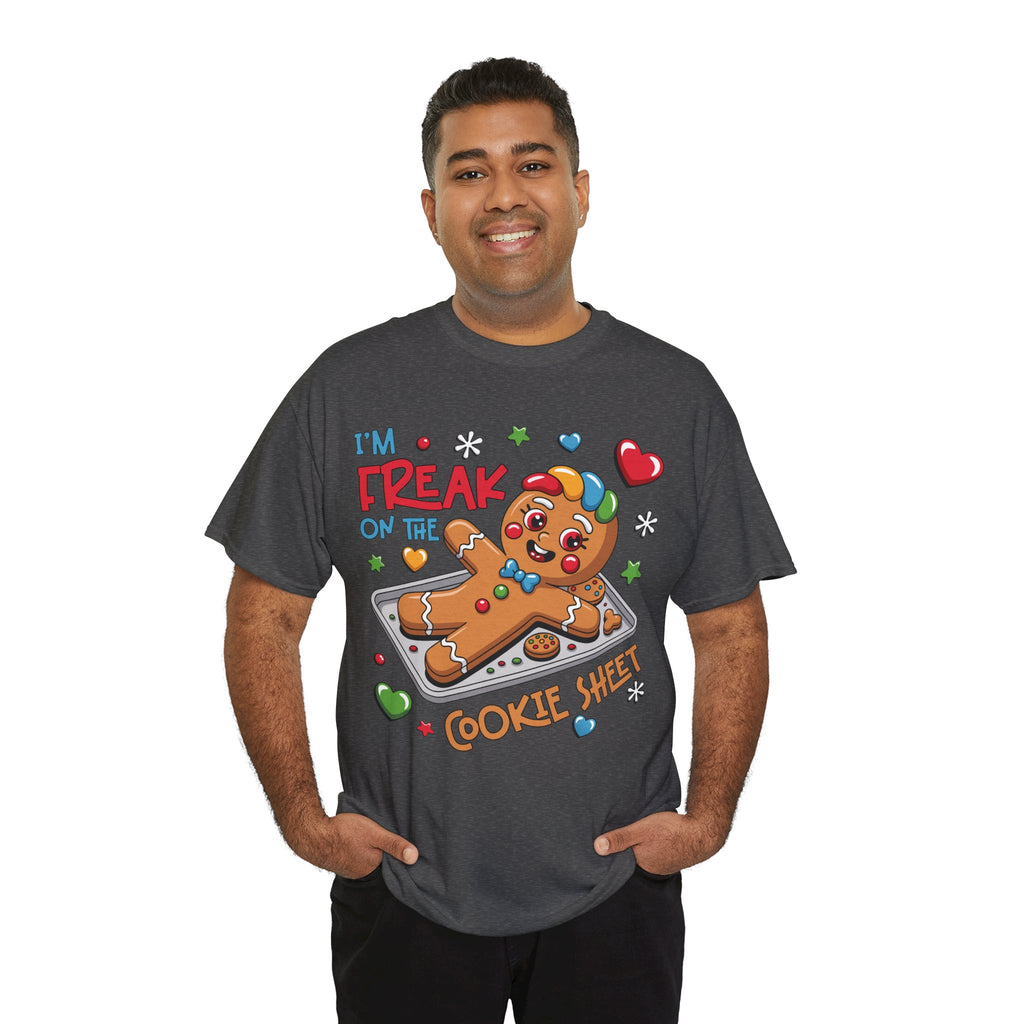 Gingerbread ‘I’m Freak on the Cookie Sheet’ Unisex Cotton Tee
