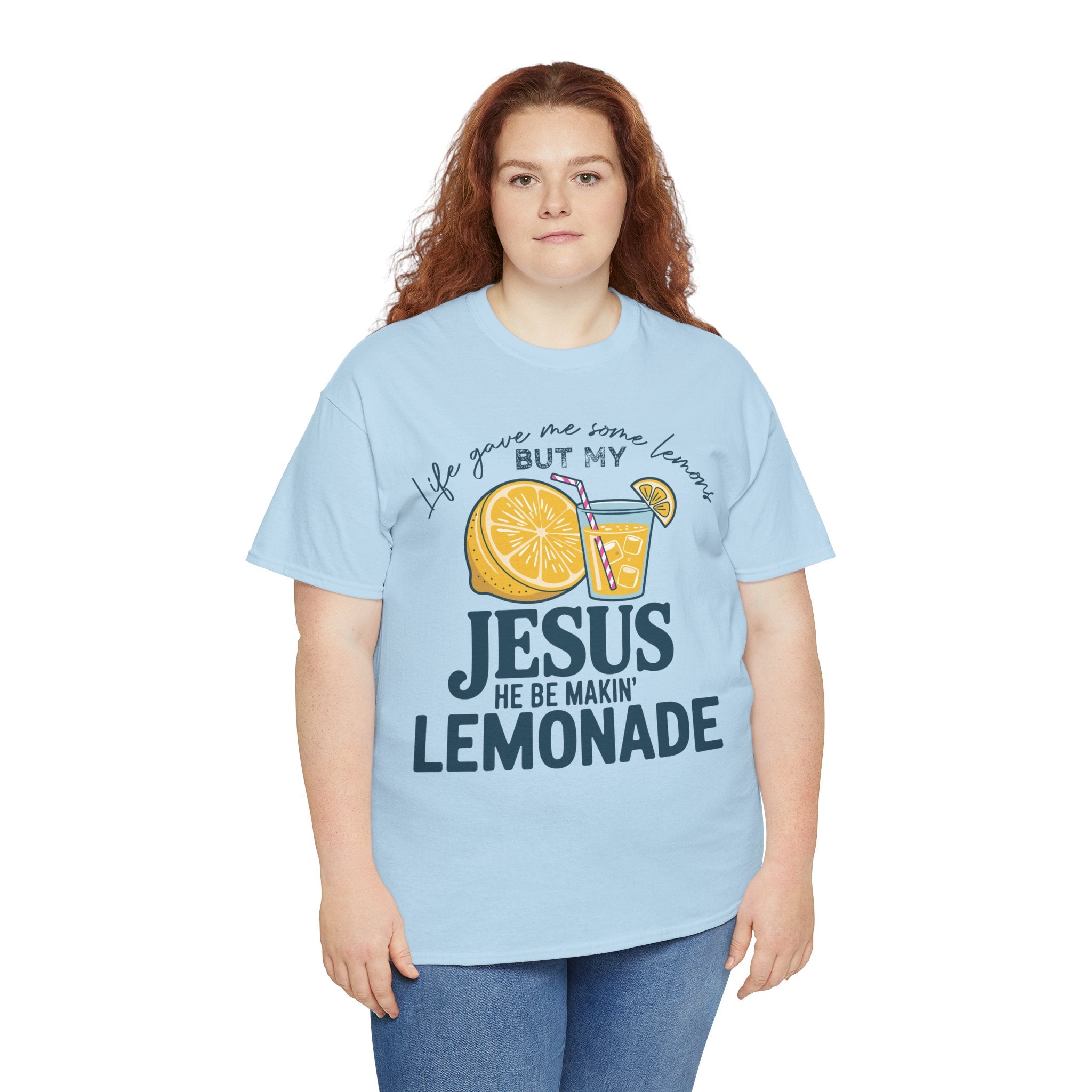 Christian Lemonade T-Shirt — “Life Gave Me Some Lemons but My Jesus He Be Makin’ Lemonade”Unisex Cotton Tee