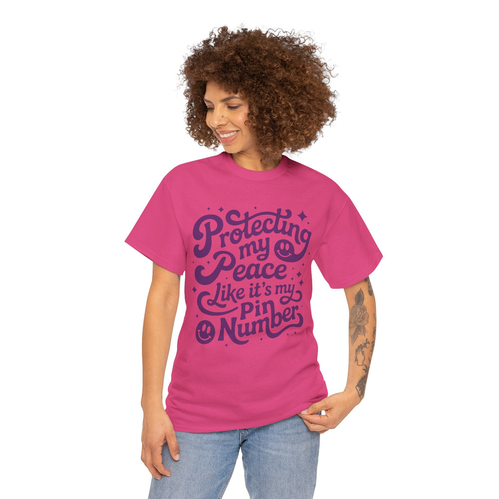 Protecting My Peace Like It’s My PIN Number Tee — Retro Motivational Graphic Unisex Cotton T-Shirt