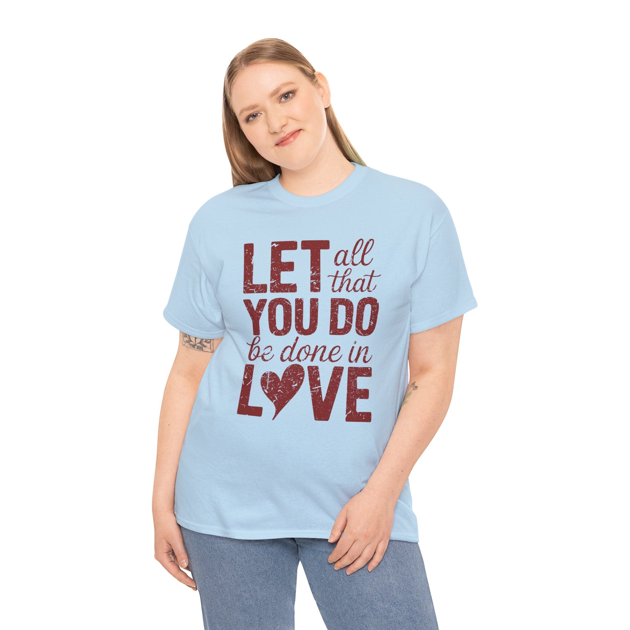 Let All That You Do Be Done In Love T-Shirt — Rustic Red Typography Unisex Cotton Tee