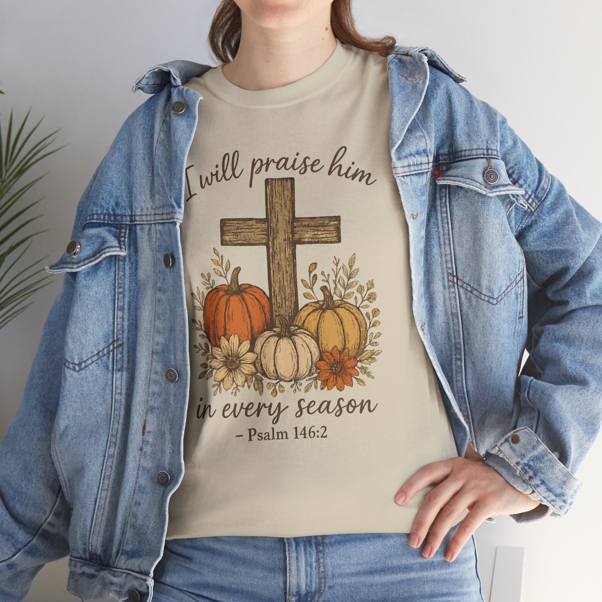 Psalm 146:2 Pumpkin Cross T-Shirt — I Will Praise Him in Every Season. Unisex Cotton Tee