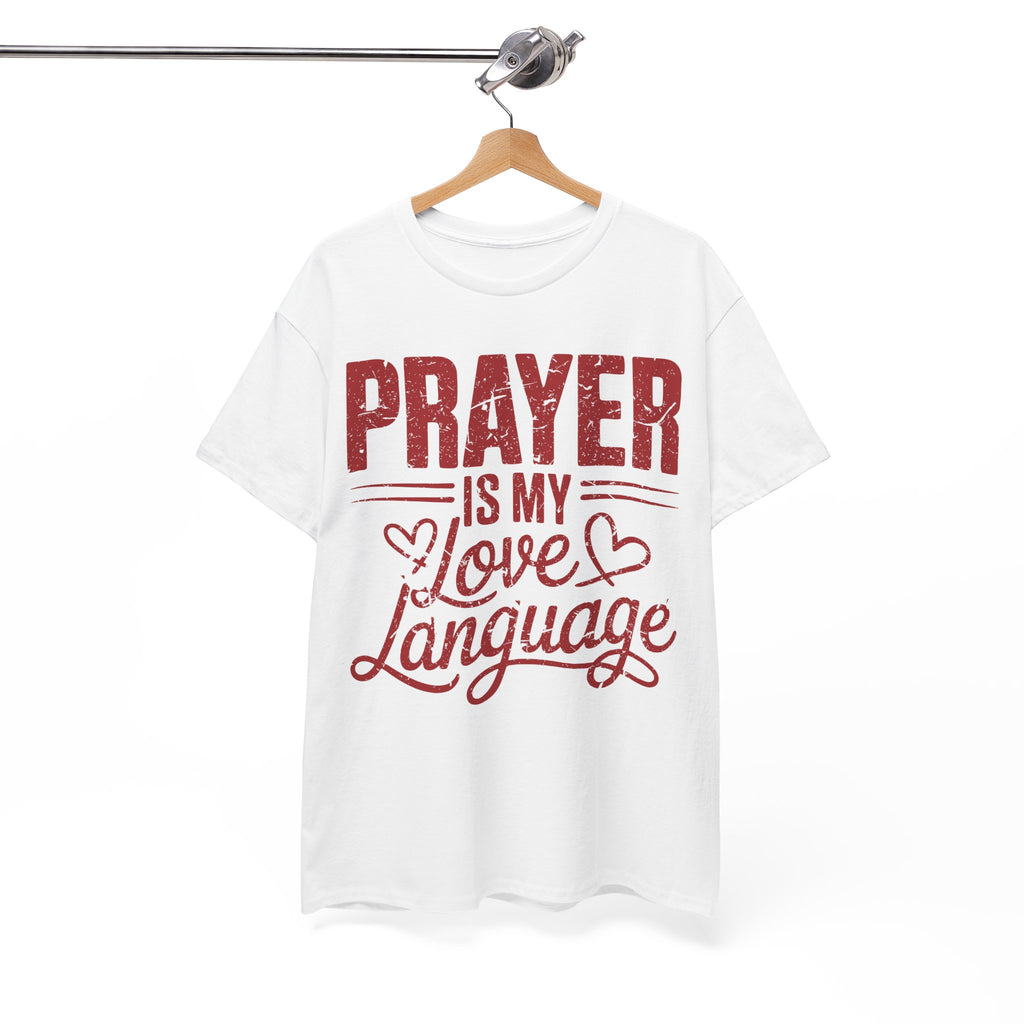 Prayer Is My Love Language T-Shirt — Faith-Inspired Red Hearts Unisex Cotton Tee