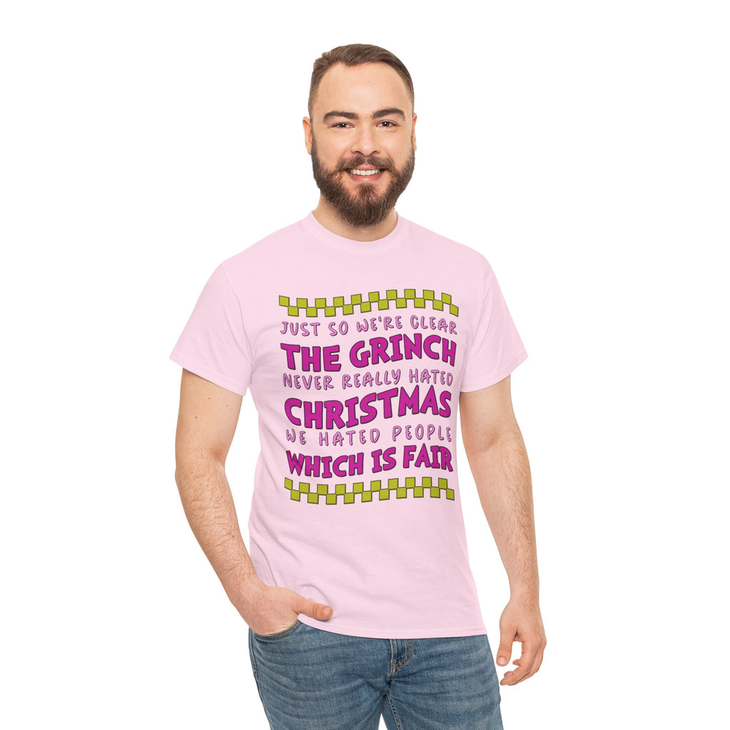 Grinch Never Hated Christmas Funny Unisex Cotton Tee