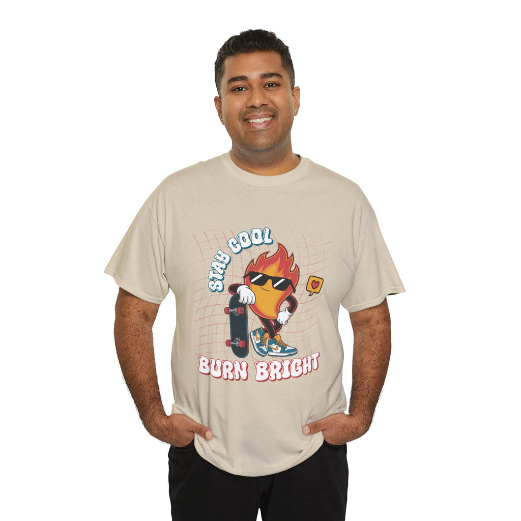 Stay Cool Burn Bright Unisex Tee