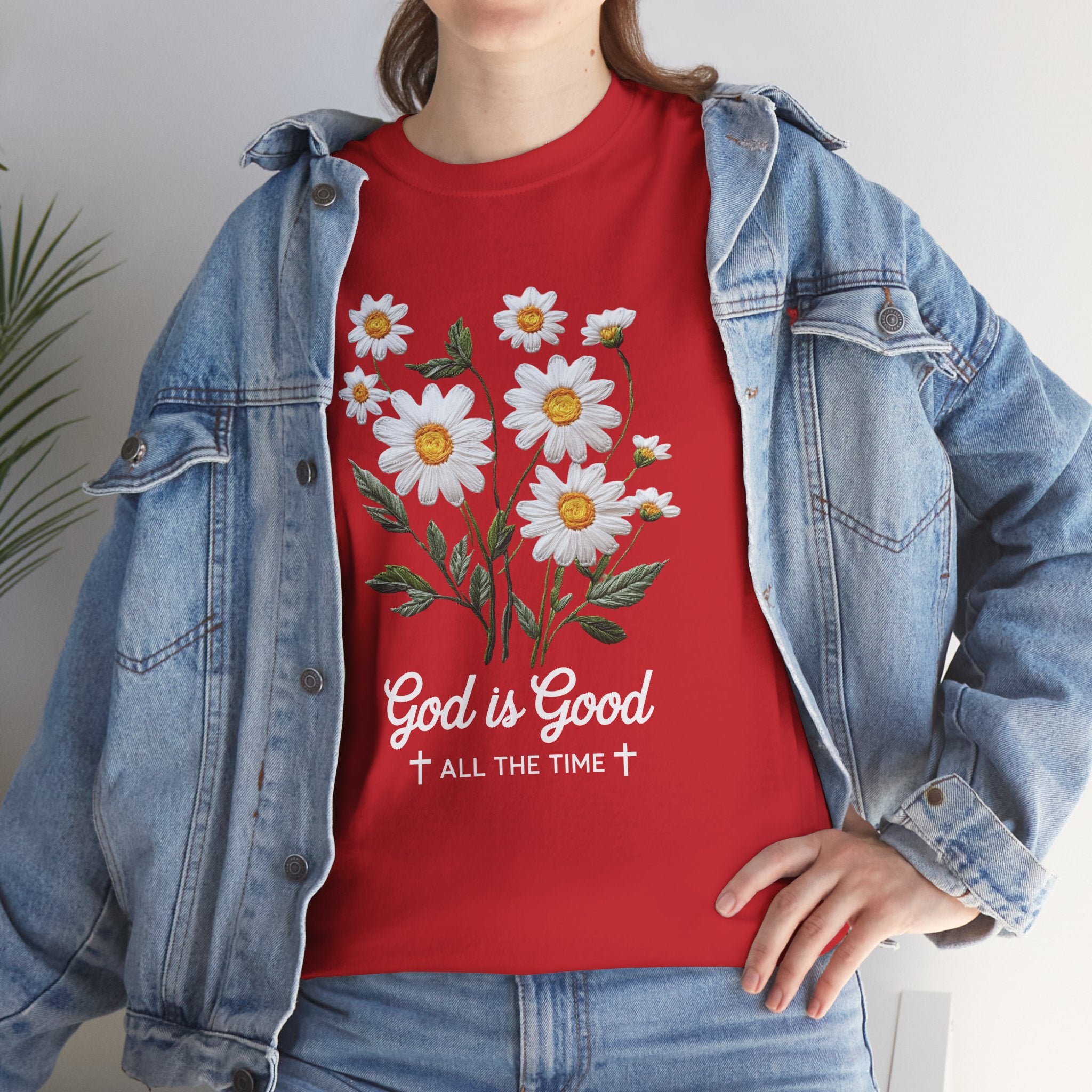 God Is Good All The Time Embroidered Daisy Unisex Cotton Tee