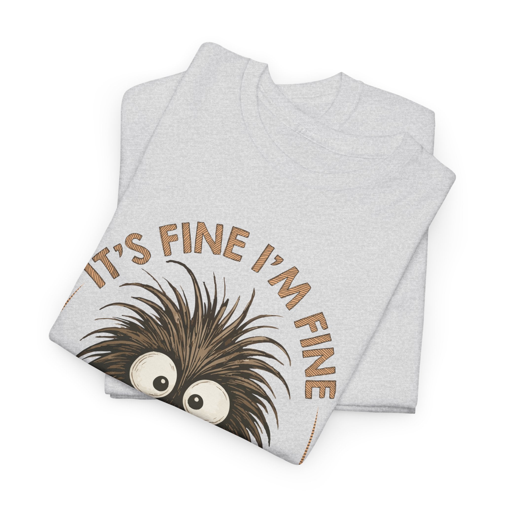 Funny Coffee Tee — “It’s fine I’m fine everything is fine” Fuzzy Creature Mug Unisex Cotton Tee