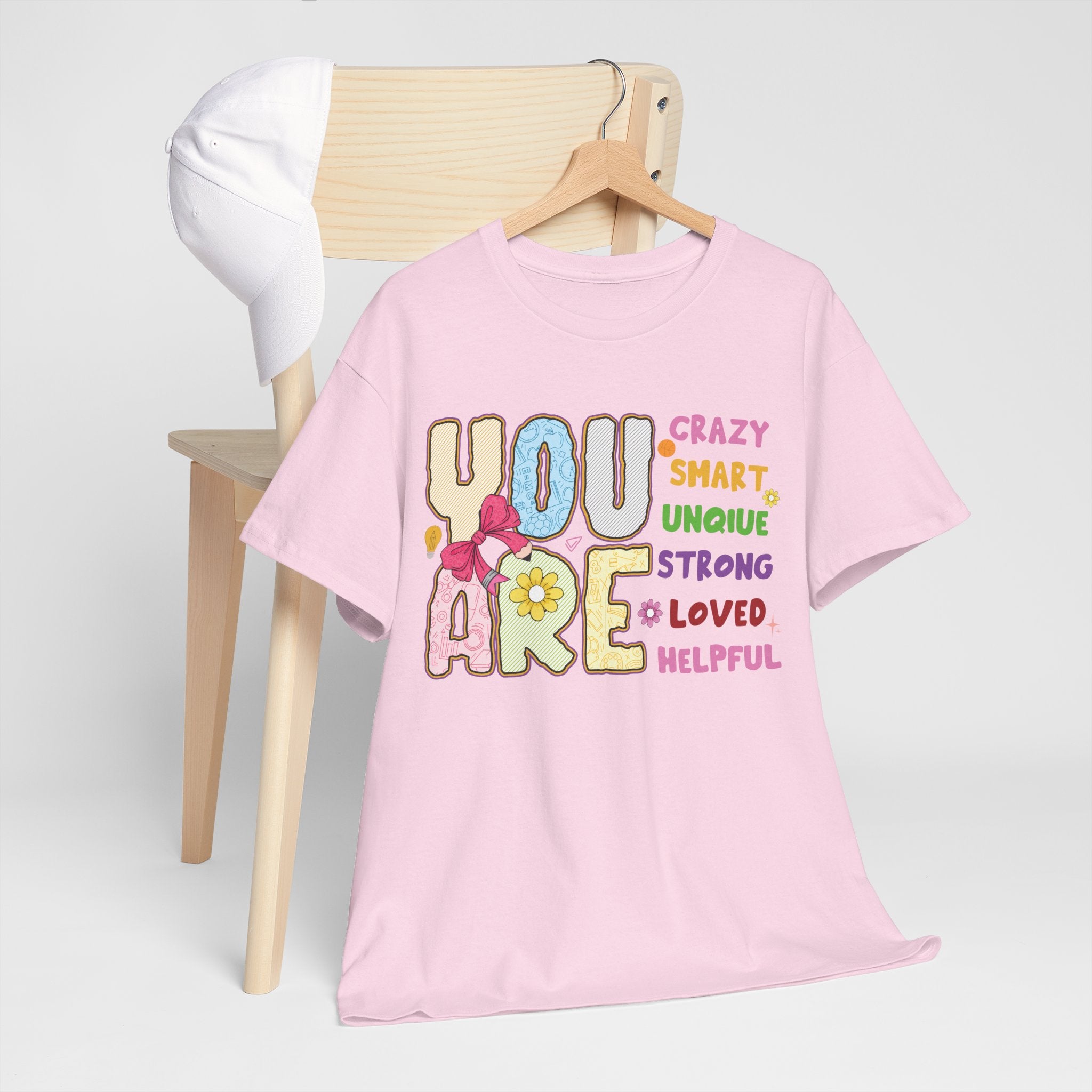 Empowering Quote Unisex Tee - Crazy, Smart, Unique, Strong, Loved, Helpful