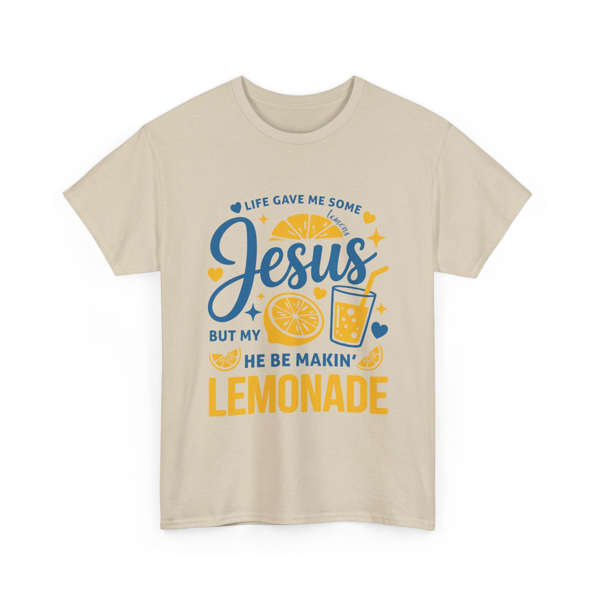 Christian Lemonade T-Shirt — “Life gave me some lemons but my Jesus He be makin’ lemonade”. Unisex Cotton Tee