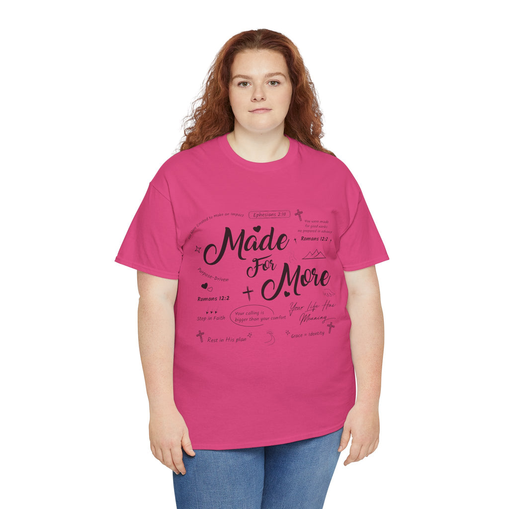 Made For More Faith T-Shirt — Inspirational Bible Verse Unisex Cotton Tee