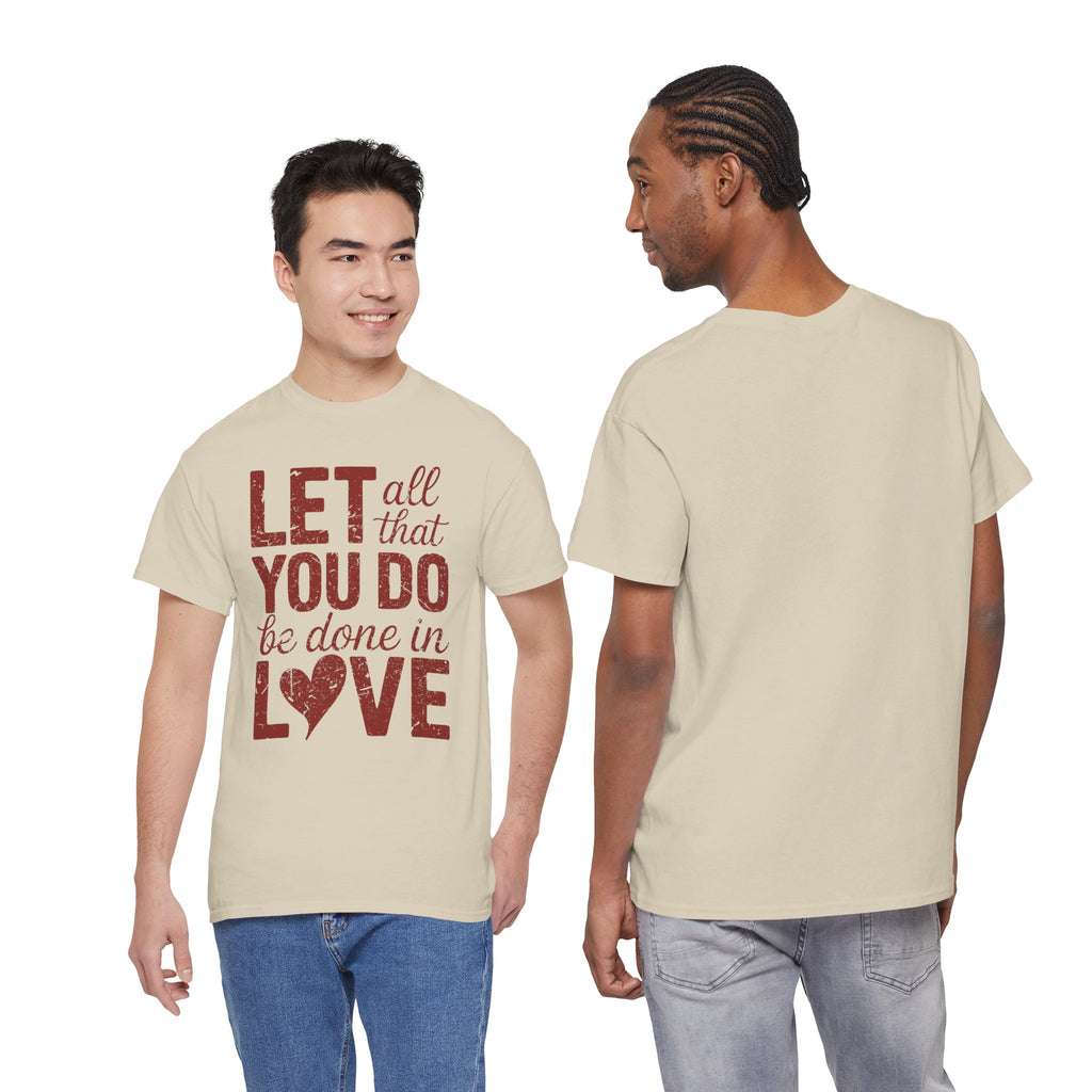Let All That You Do Be Done In Love T-Shirt — Rustic Red Typography Unisex Cotton Tee
