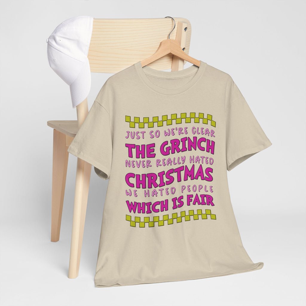 Grinch Never Hated Christmas Funny Unisex Cotton Tee