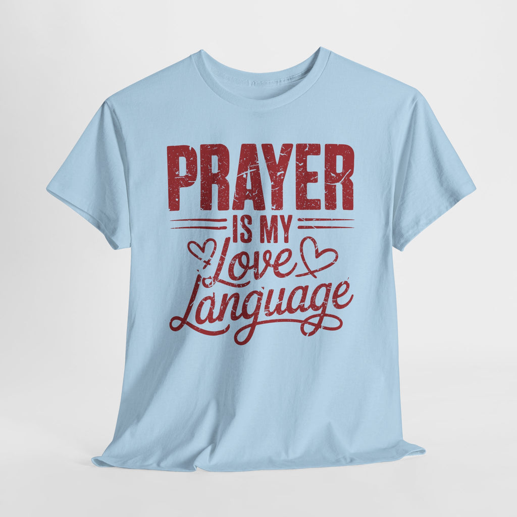 Prayer Is My Love Language T-Shirt — Faith-Inspired Red Hearts Unisex Cotton Tee