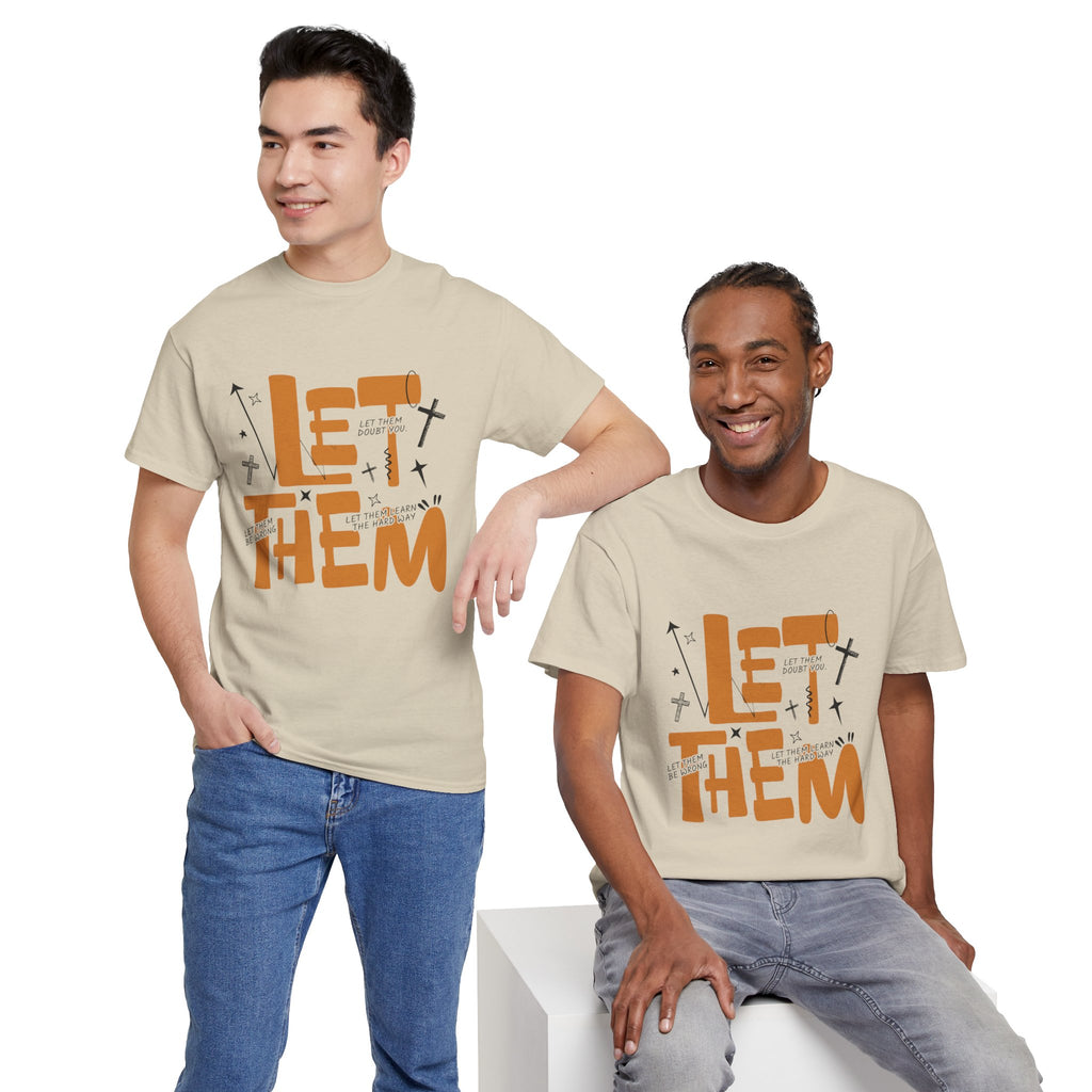 Let Them Retro Typography T-Shirt — Motivational Orange Design. Unisex Cotton Tee