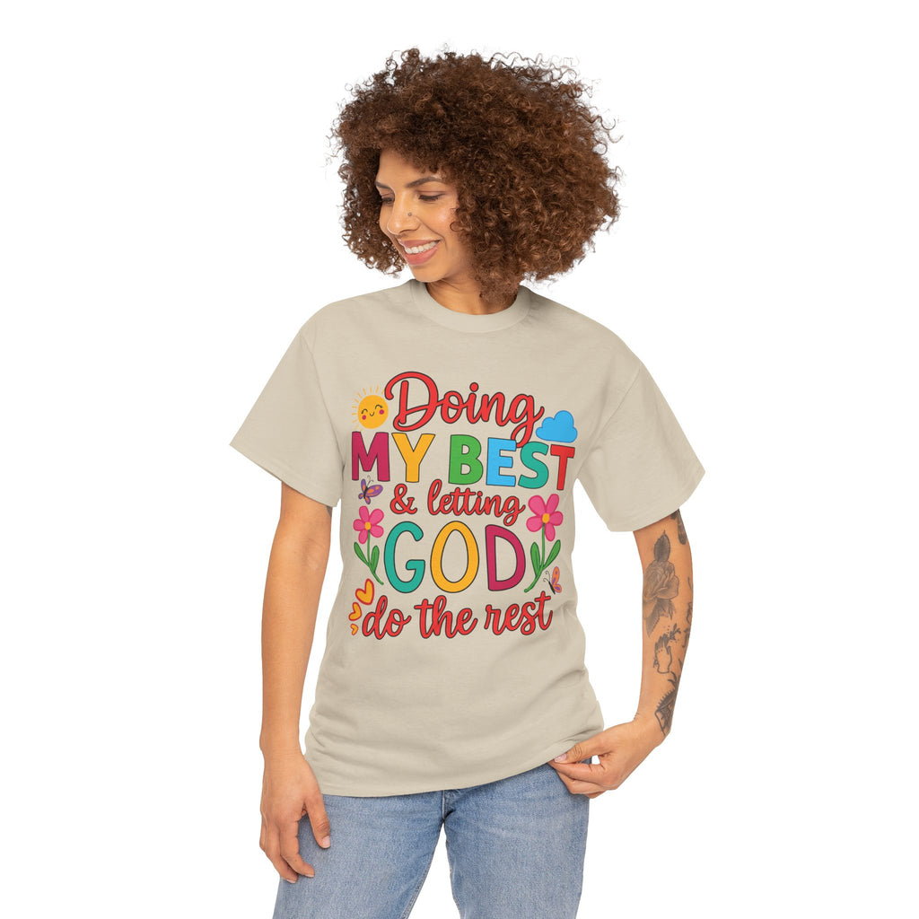 Doing My Best & Letting God Do The Rest T-Shirt — Floral Sun & Butterflies Inspirational Unisex Cotton Tee