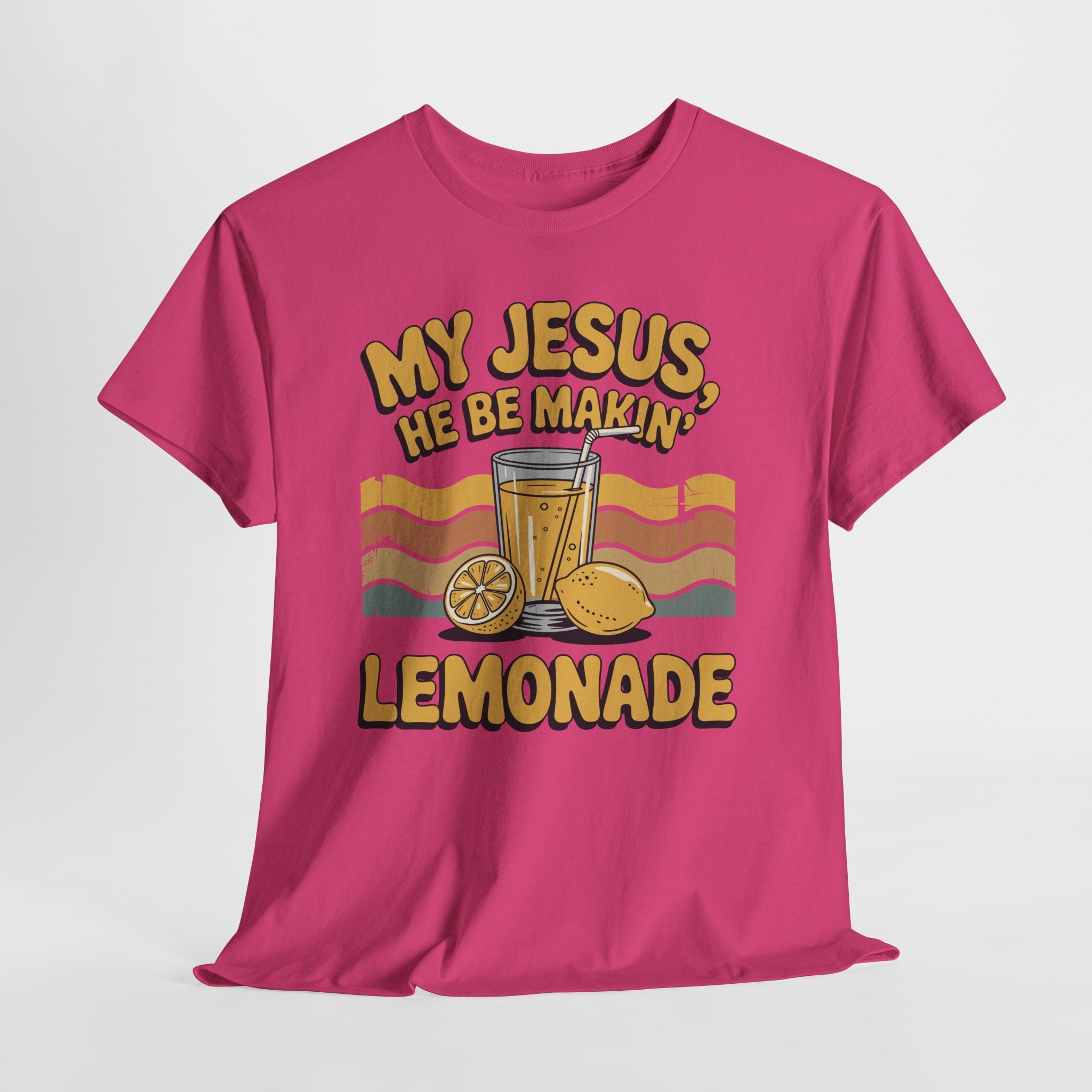 My Jesus, He Be Makin’ Lemonade T-Shirt — Retro Lemonade Christian Unisex Cotton Tee