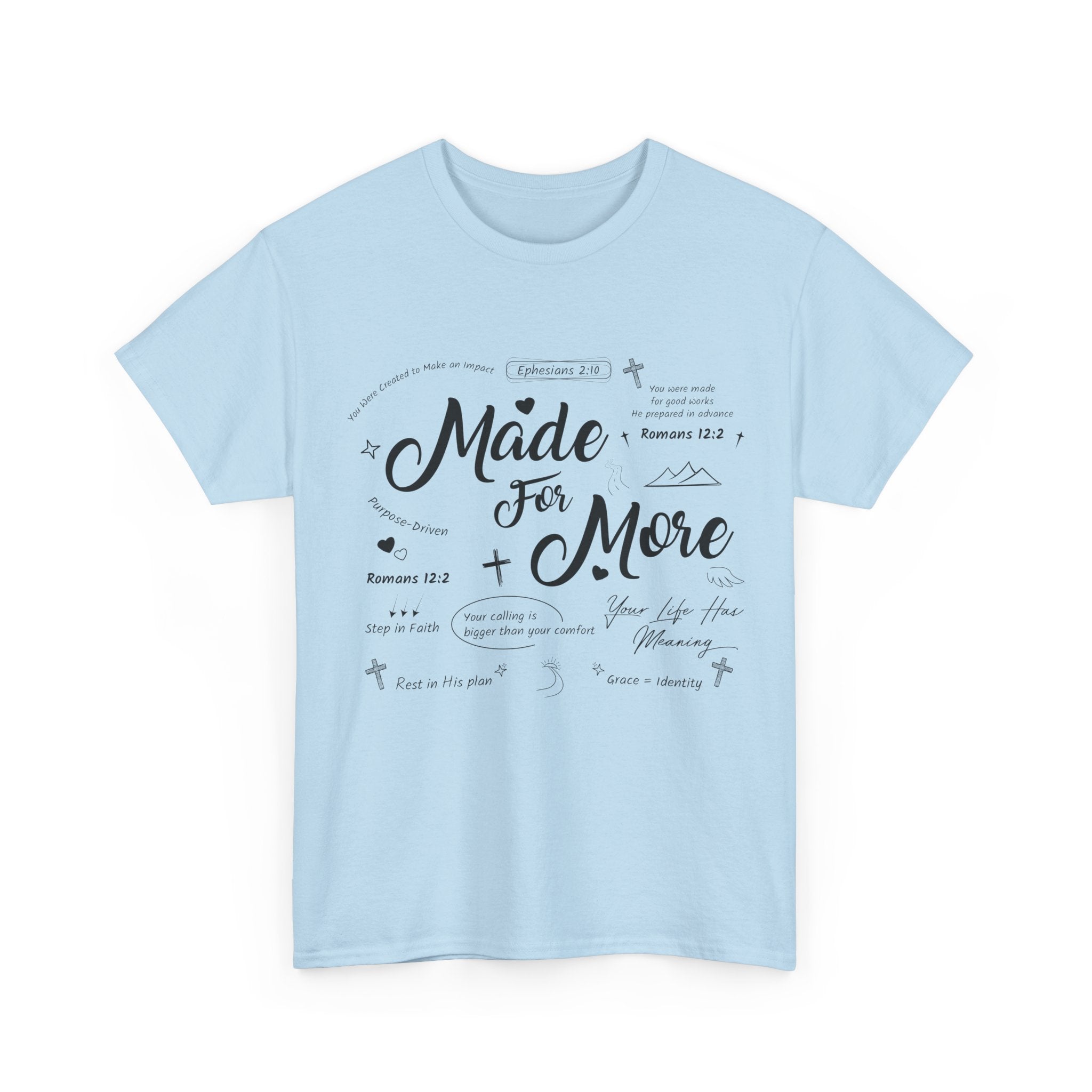 Made For More Faith T-Shirt — Inspirational Bible Verse Unisex Cotton Tee