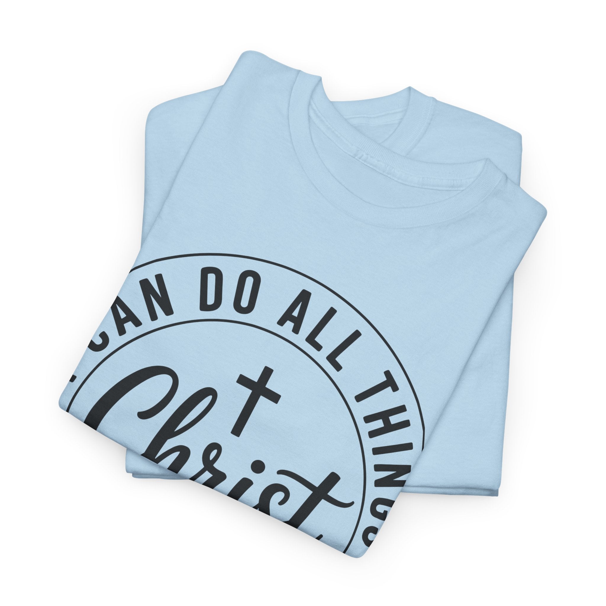 Christian Cross T‑Shirt — "I Can Do All Things Through Christ" Unisex Cotton tee