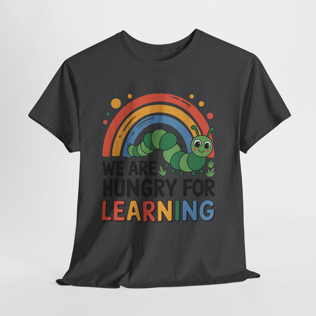 Hungry for Learning Unisex Tee