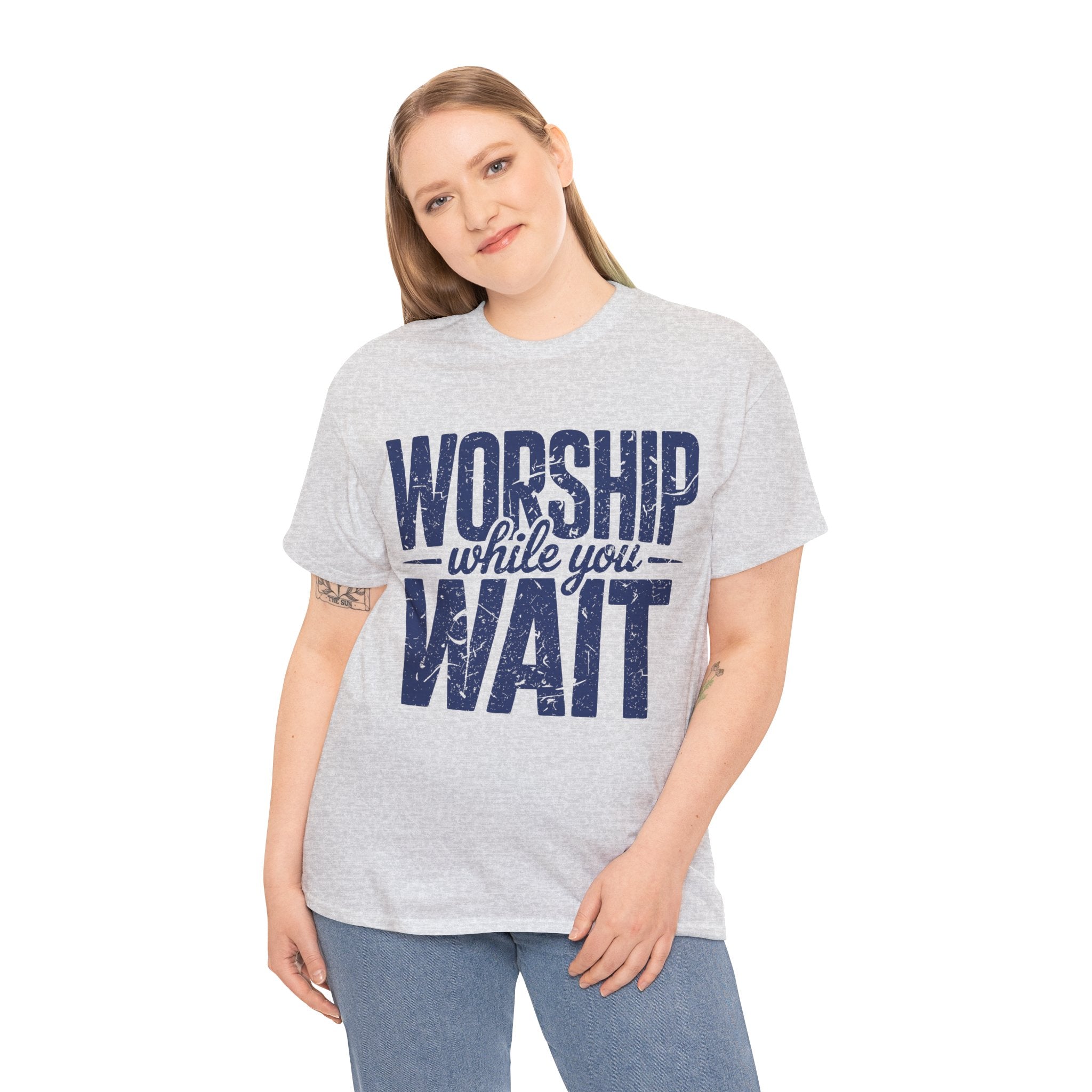 Worship While You Wait T‑Shirt — Distressed Pastel Blue Faith Unisex Cotton Tee