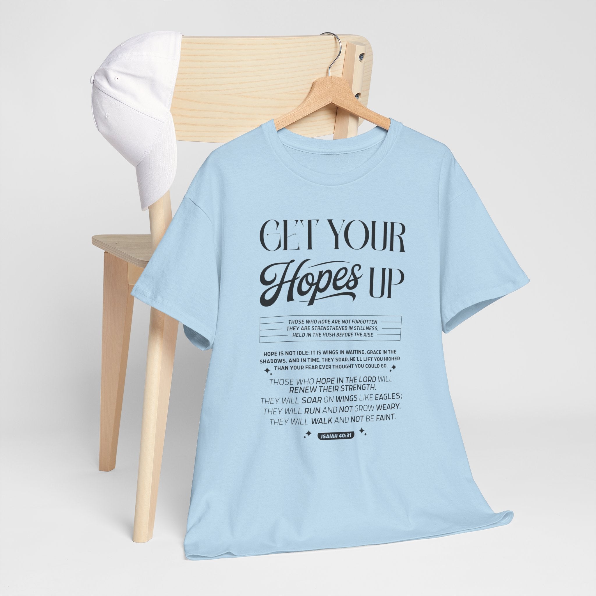 Get Your Hopes Up Isaiah 40:31 T‑Shirt — Inspirational Christian Faith Unisex Cotton Tee