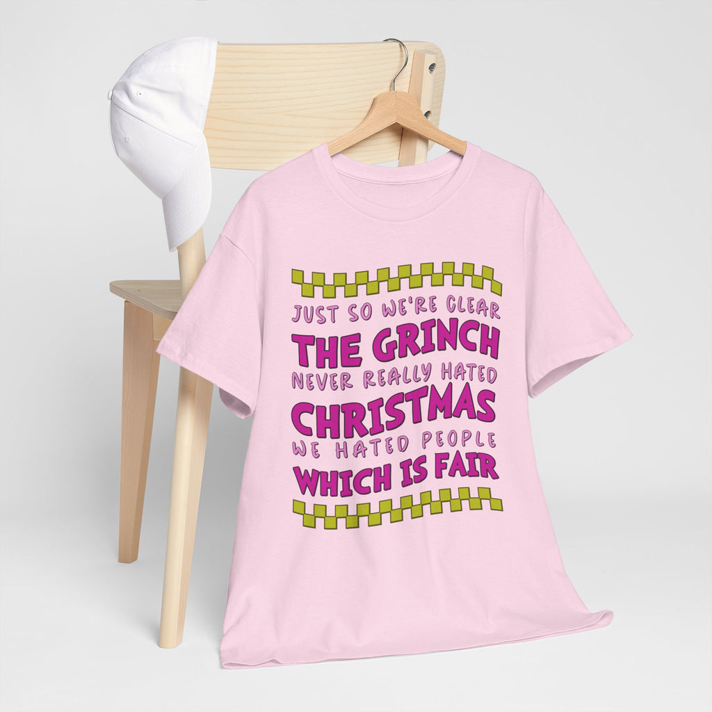 Grinch Never Hated Christmas Funny Unisex Cotton Tee