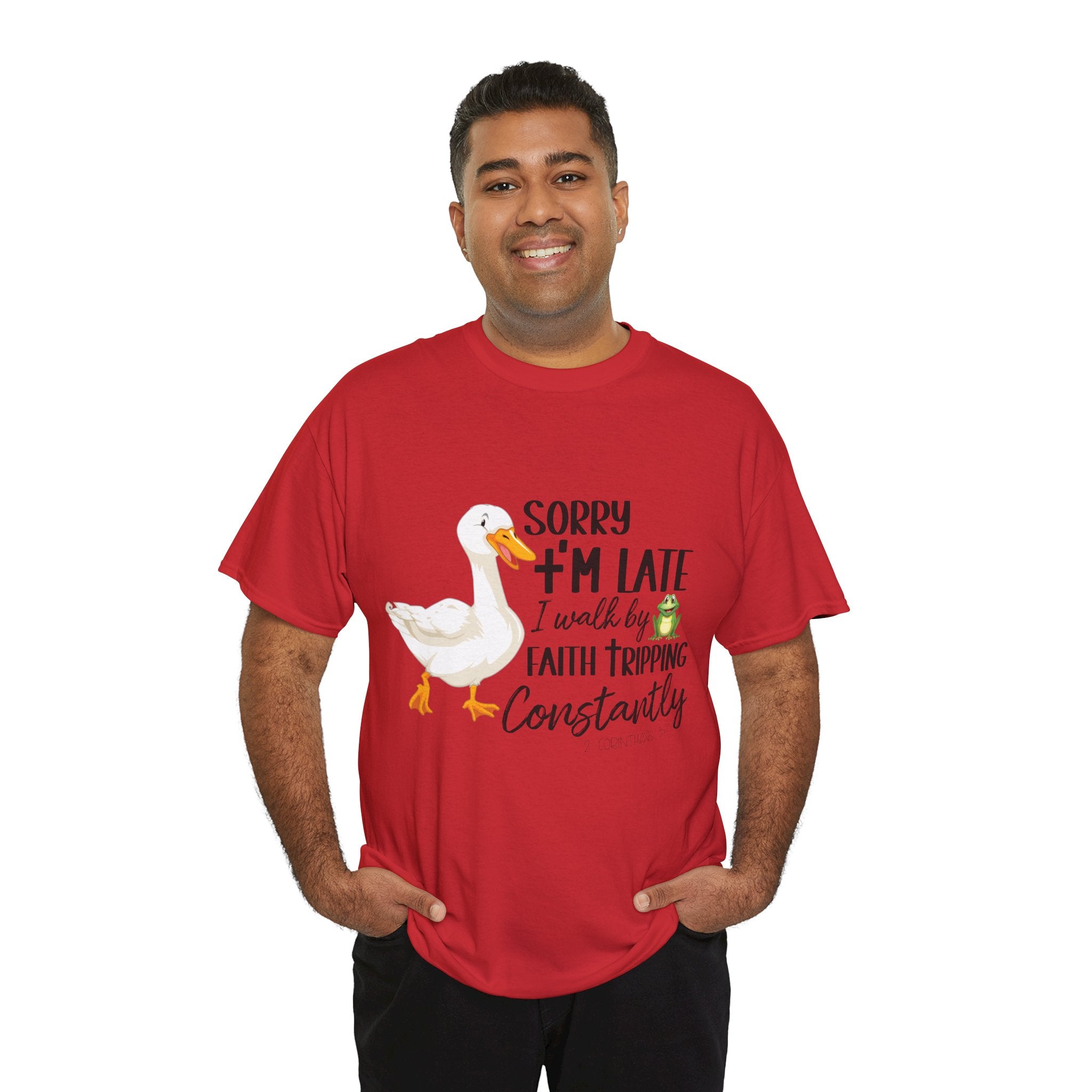 Christian Humor T-Shirt — “Sorry I’m Late, I Walk by Faith Tripping Constantly” (Duck & Frog). Unisex Cotton Tee