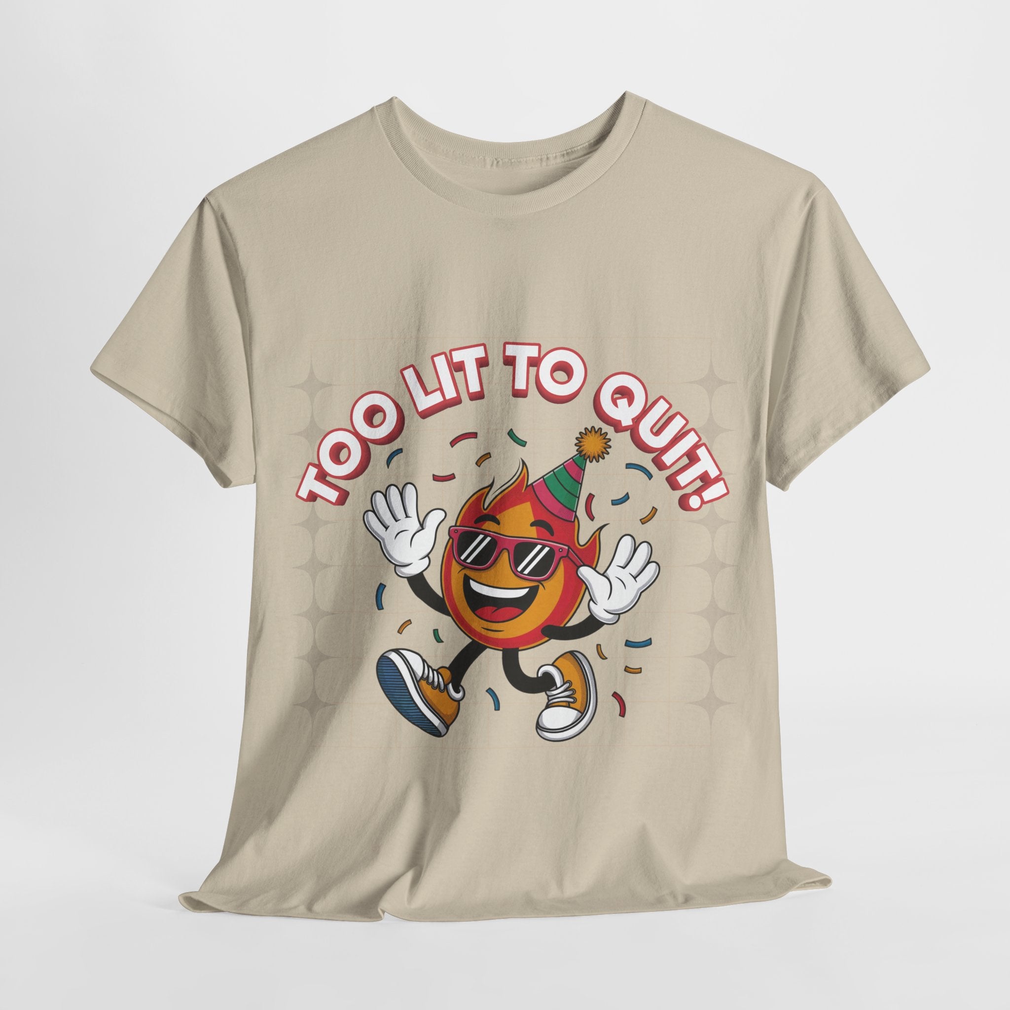 Too Lit To Quit Tee
