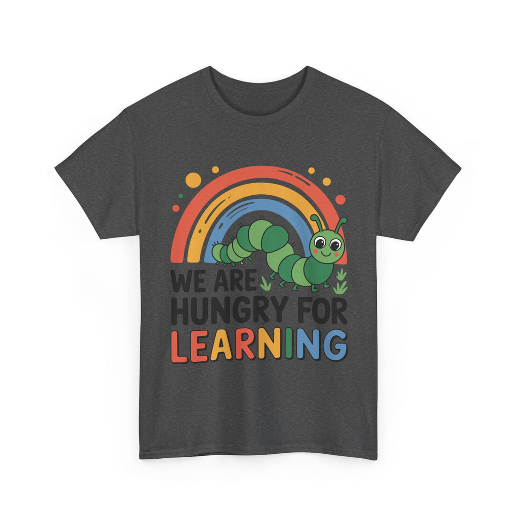 Hungry for Learning Unisex Tee