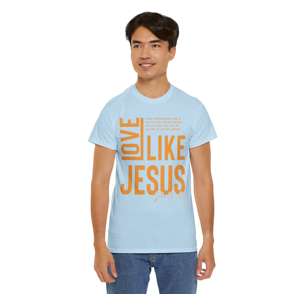 Love Like Jesus T-Shirt — John 13:34 Christian Unisex Cotton Tee