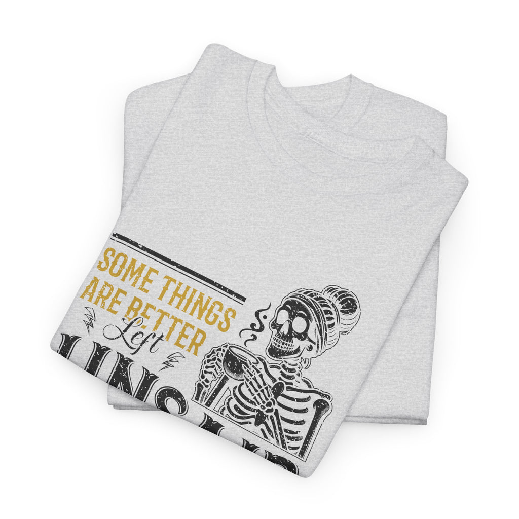 Distressed Yellow "Some Things Are Better Left Unsaid"Unisex Cotton Tee