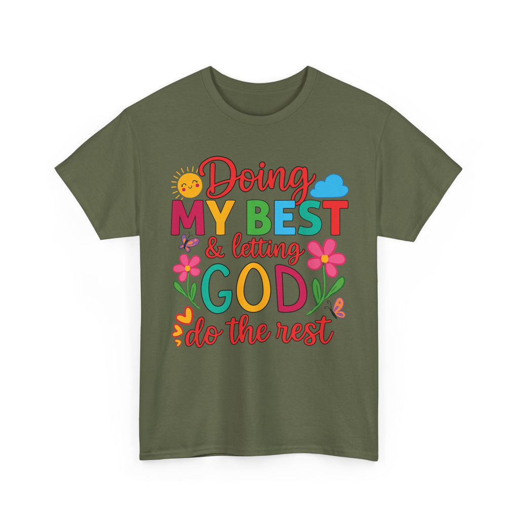 Doing My Best & Letting God Do The Rest T-Shirt — Floral Sun & Butterflies Inspirational Unisex Cotton Tee