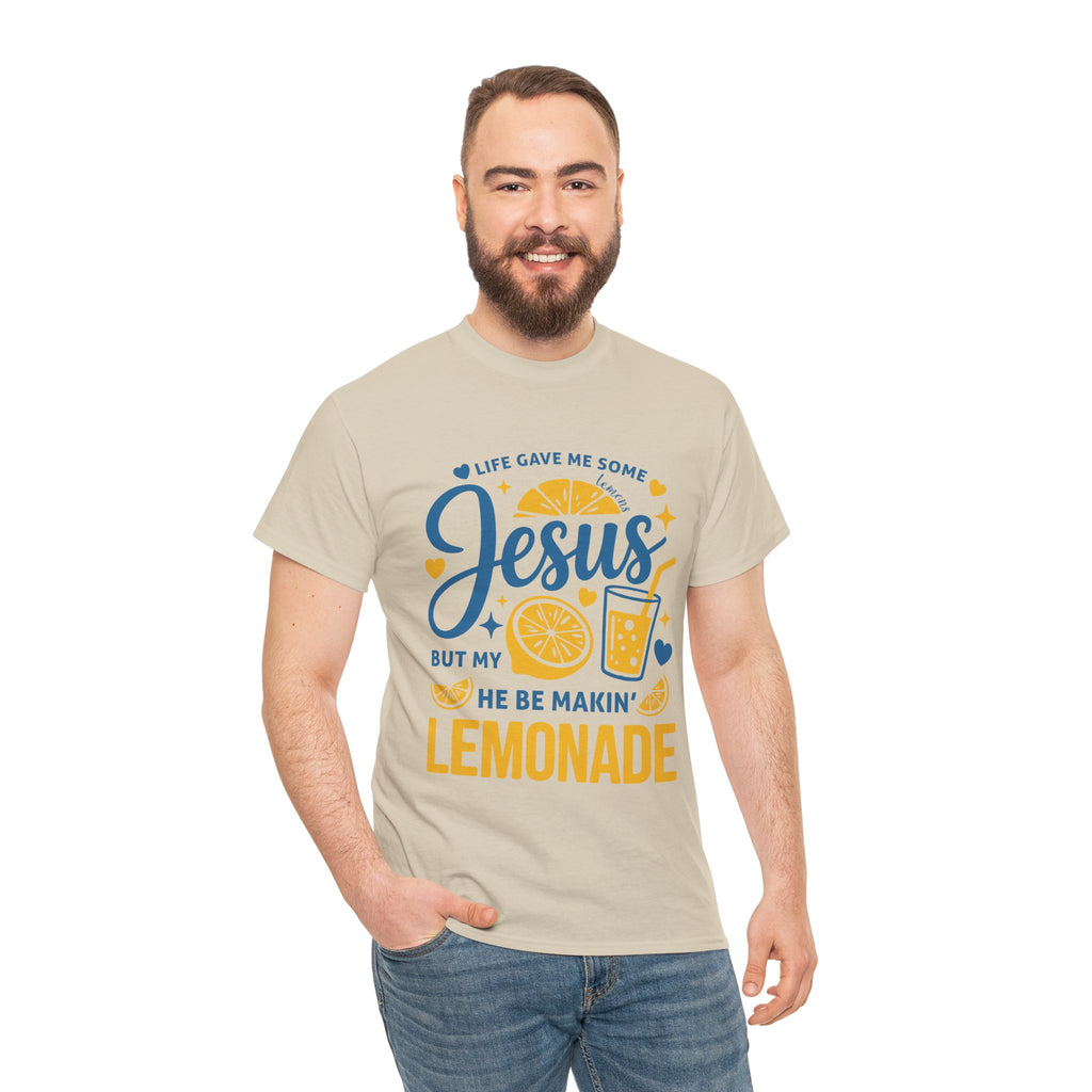 Christian Lemonade T-Shirt — “Life gave me some lemons but my Jesus He be makin’ lemonade”. Unisex Cotton Tee