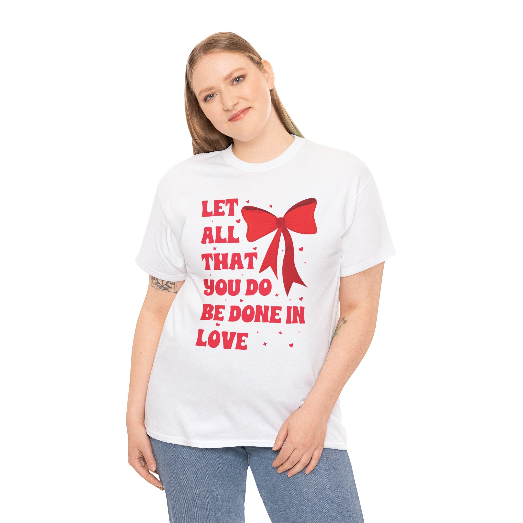 Valentine Tee — "Let All That You Do Be Done in Love" Heart Bow Unisex Cotton Shirt